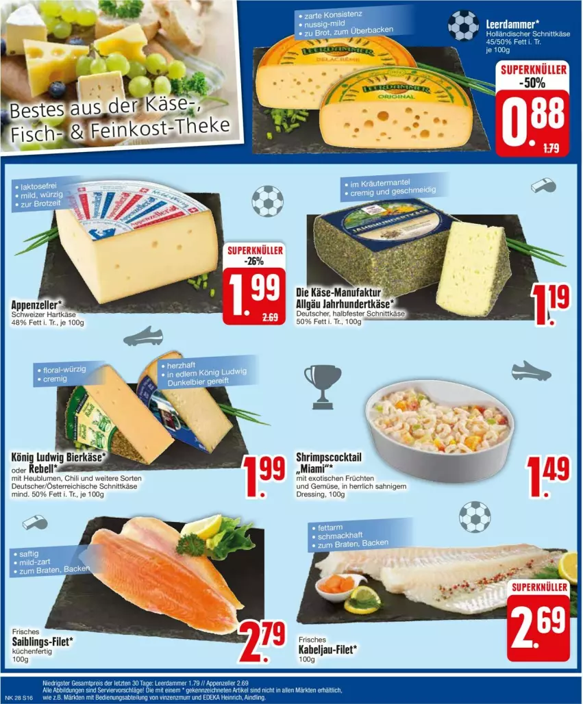 Aktueller Prospekt Edeka - Prospekte - von 08.07 bis 13.07.2024 - strona 16 - produkty: appenzeller, bier, blume, blumen, braten, chili, cocktail, dressing, elle, Faktu, filet, fisch, fische, früchte, früchten, halbfester schnittkäse, hartkäse, Heu, Käse, küche, Küchen, LG, rebell, Saibling, schnittkäse, schweizer hartkäse, Ti, tisch, und gemüse