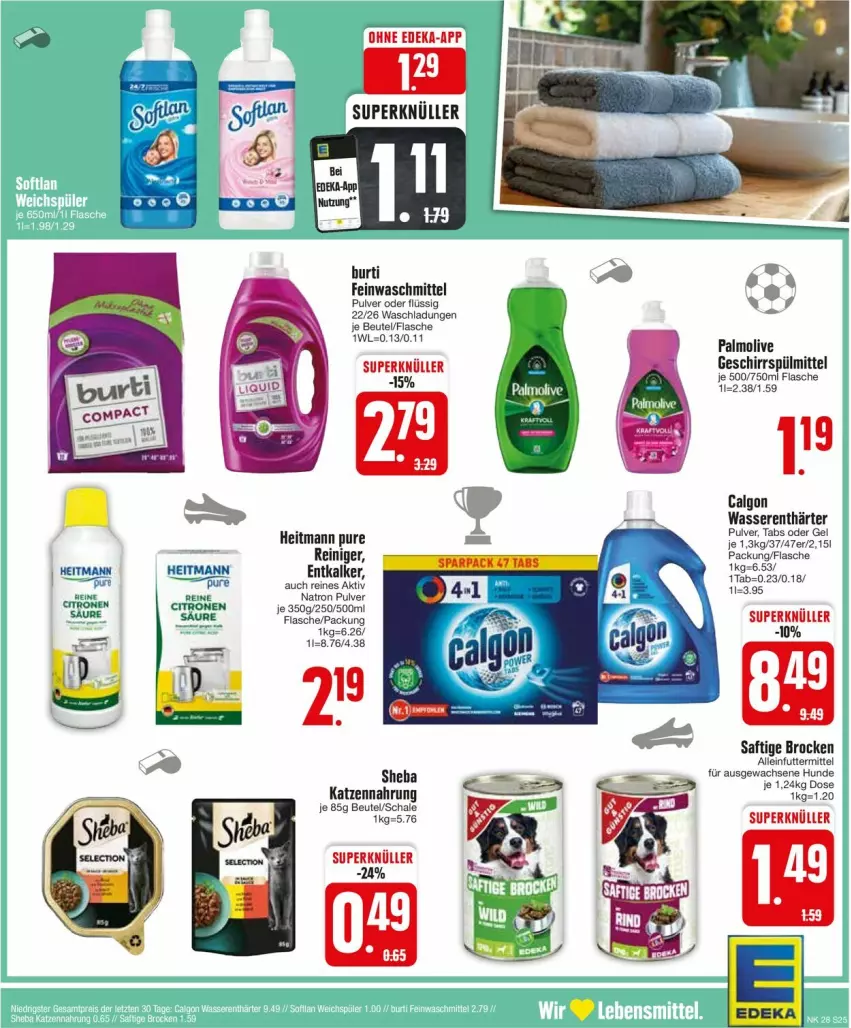 Aktueller Prospekt Edeka - Prospekte - von 08.07 bis 13.07.2024 - strona 25 - produkty: alleinfuttermittel, beutel, Brock, calgon, deka, entkalker, feinwaschmittel, flasche, geschirr, geschirrspülmittel, heitmann, katzennahrung, LG, olive, palmolive, rasen, reiniger, saft, Schal, Schale, sheba, spülmittel, Ti, waschmittel, wasser, wasserenthärter