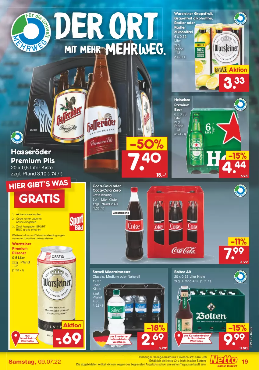 Aktueller Prospekt Netto Marken-Discount - Filial-Angebote - von 04.07 bis 09.07.2022 - strona 19 - produkty: alkohol, Alwa, angebot, bestpreis, coca-cola, cola, eis, flasche, glasflasche, grapefruit, griesson, hasseröder, heineken, mineralwasser, natur, oder radler, pils, pilsener, premium pils, radler, reis, rel, rwe, Sport, steiner, Ti, warsteiner, wasser, ZTE