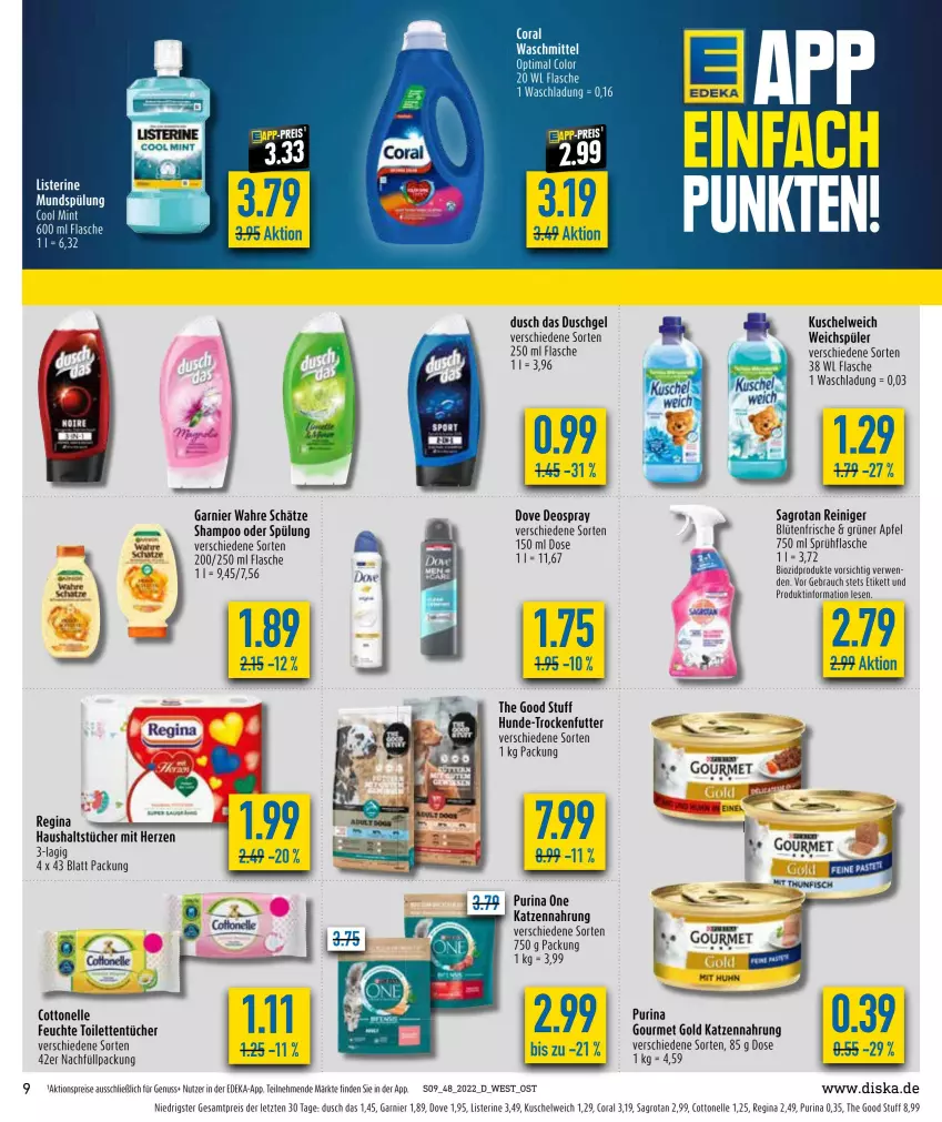 Aktueller Prospekt Diska - Prospekte - von 28.11 bis 03.12.2022 - strona 11 - produkty: aktionspreis, apfel, Blüte, Coral, cottonelle, deka, deo, deospray, dove, duschgel, eis, elle, flasche, garnier, gin, gourmet gold, haushaltstücher, katzennahrung, Kuschelweich, LG, listerine, nuss, purina, Rauch, reiniger, reis, rwe, sagrotan, shampoo, shampoo oder spülung, sprühflasche, spülung, Ti, toilettentücher, trockenfutter, tücher, Wahre Schätze, waschmittel, weichspüler, ZTE