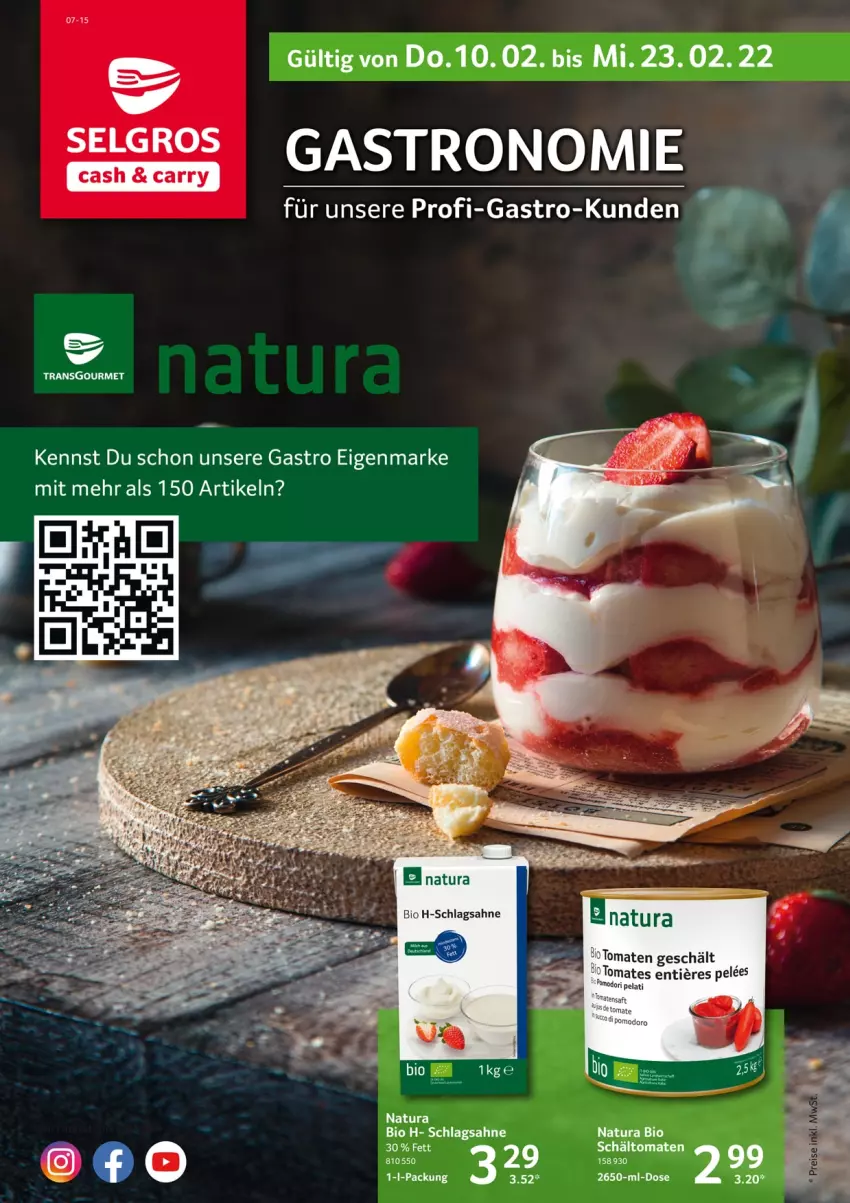 Aktueller Prospekt Selgros - Vorschau:
            Gastro - von 10.02 bis 23.02.2022 - strona 1 - produkty: bio, elle, natur, natura, sahne, schlagsahne, Ti, Tiere, tomate, tomaten