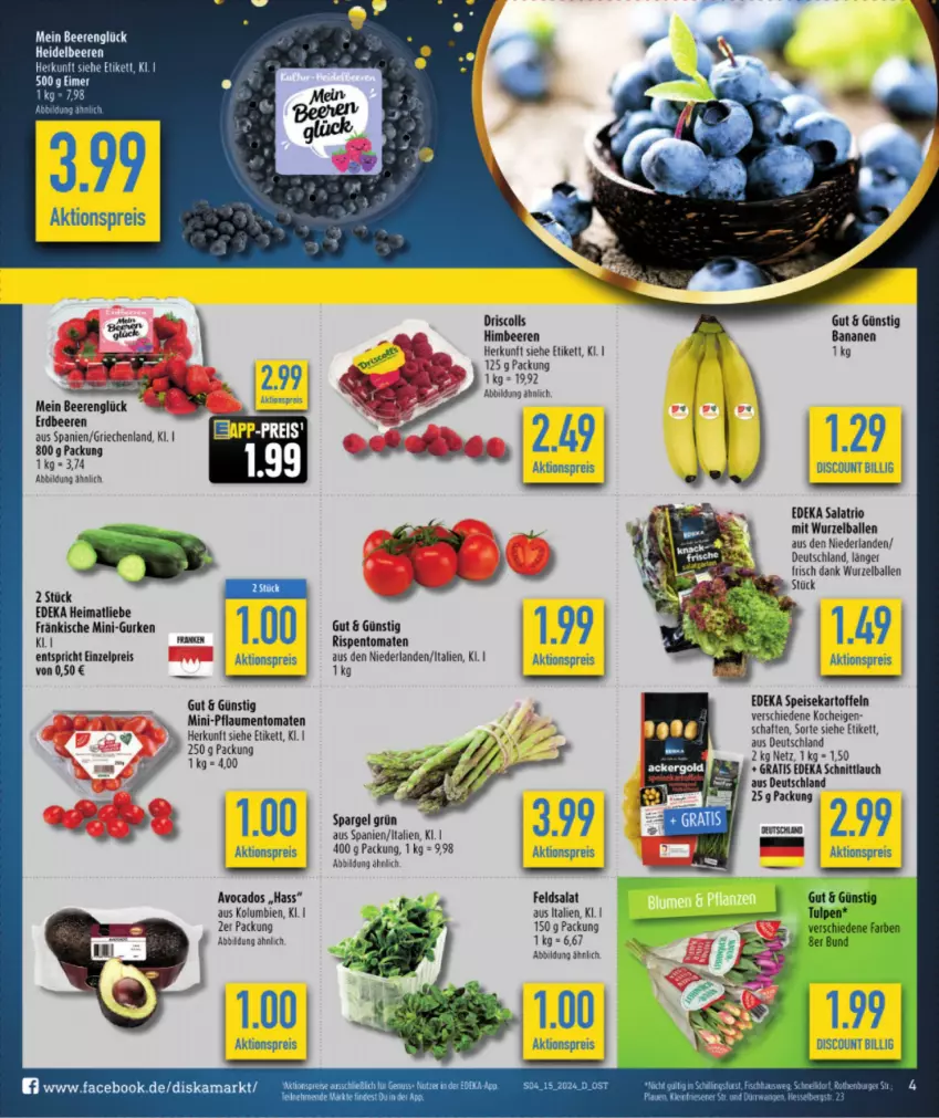 Aktueller Prospekt Diska - von 08.04 bis 13.04.2024 - strona 4 - produkty: aktionspreis, avocado, avocados, ball, banane, bananen, beere, beeren, deka, discount, eimer, eis, erdbeere, erdbeeren, feldsalat, gurke, gurken, himbeer, himbeere, himbeeren, kartoffel, kartoffeln, mini-gurken, nuss, reis, rispentomaten, salat, Schal, schnittlauch, spargel, spargel grün, speisekartoffeln, tee, Ti, tomate, tomaten