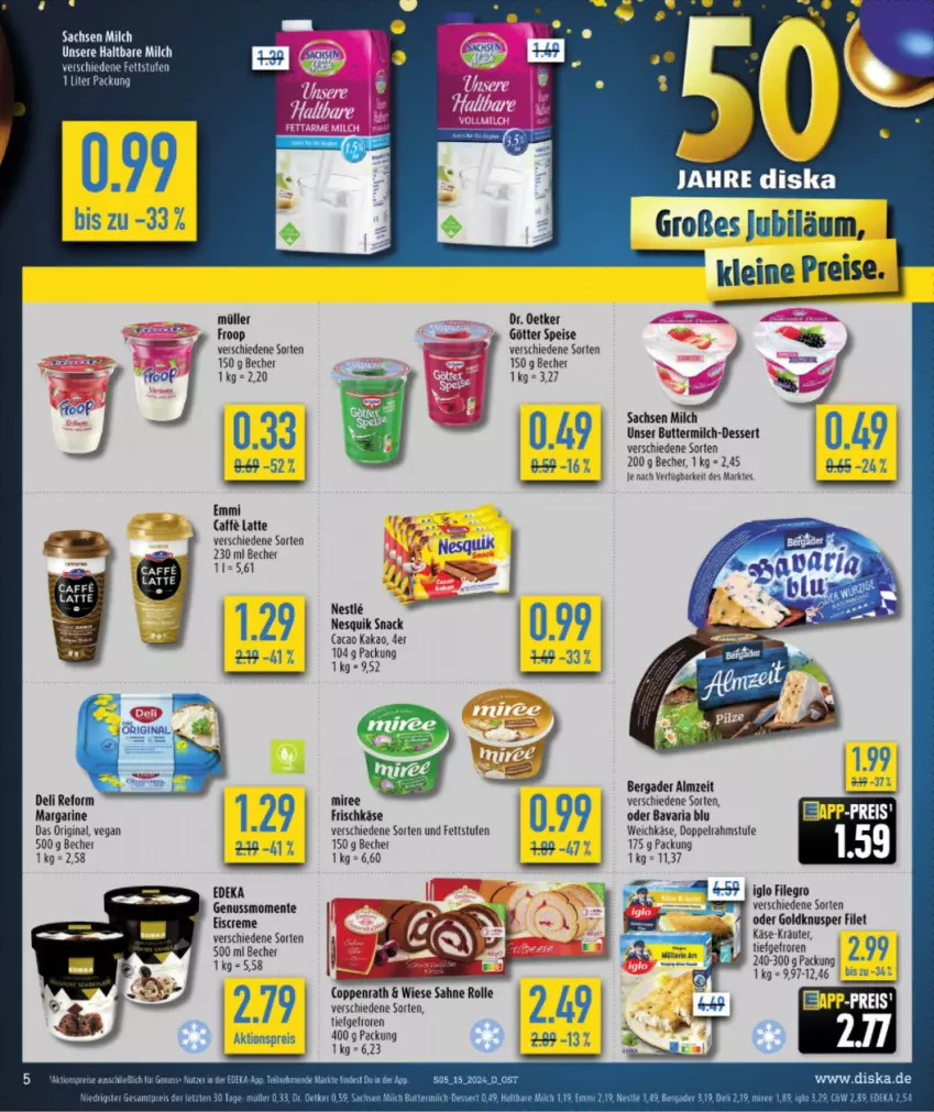 Aktueller Prospekt Diska - von 08.04 bis 13.04.2024 - strona 5 - produkty: aktionspreis, bavaria blu, Becher, bergader, butter, buttermilch, creme, deka, dessert, doppelrahmstufe, eis, eiscreme, emmi, ente, filegro, filet, frischkäse, froop, gin, haltbare milch, iglo, kakao, Käse, latte, margarine, milch, Müller, nesquik, nuss, reis, Ria, sac, sahne, snack, tee, Ti, weichkäse