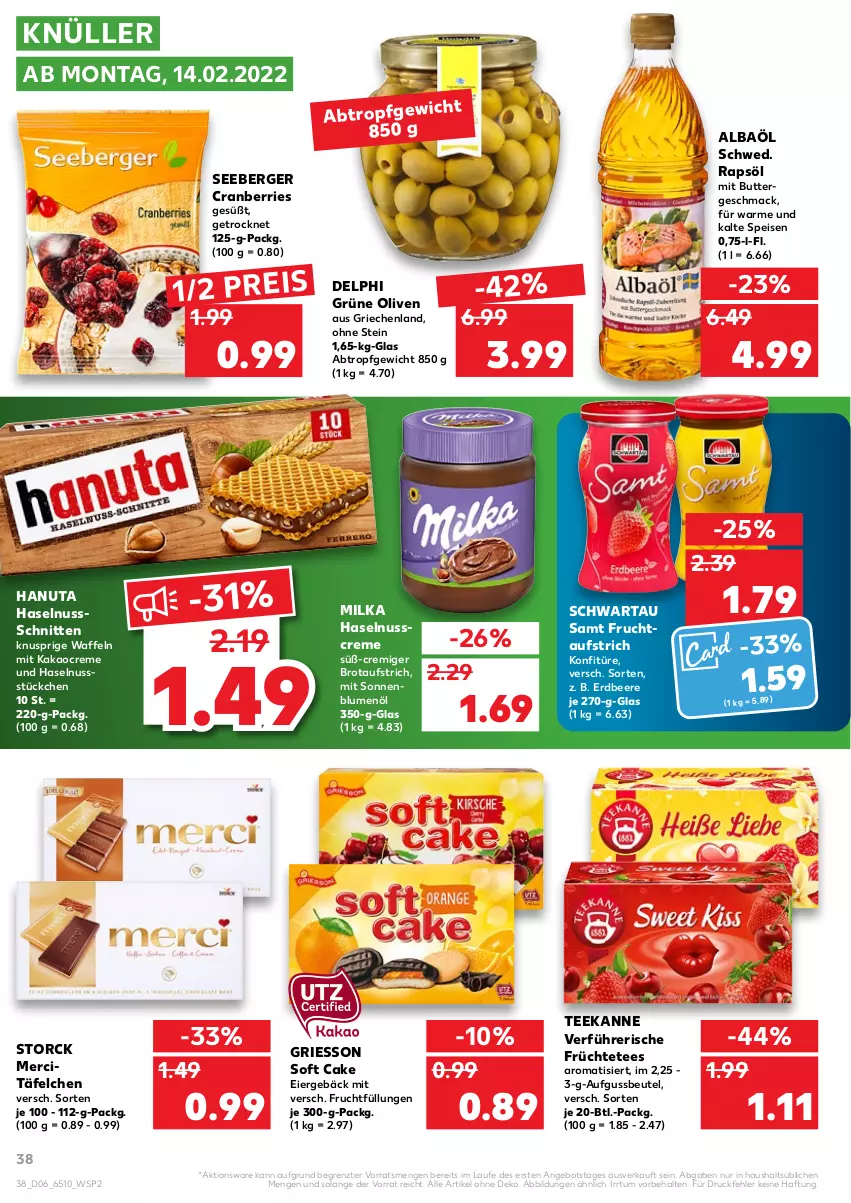 Aktueller Prospekt Kaufland - von 10.02 bis 16.02.2022 - strona 38 - produkty: angebot, aufstrich, beere, Berger, beutel, blume, blumen, blumenöl, brot, brotaufstrich, butter, cranberries, creme, eier, eis, erdbeere, frucht, fruchtaufstrich, früchte, Früchtetee, griesson, grüne oliven, hanuta, haselnuss, Haselnusscreme, kakao, konfitüre, mac, merci, milka, nuss, olive, oliven, rapsöl, reis, schnitten, Schwartau, seeberger, sonnenblume, sonnenblumen, sonnenblumenöl, storck, tee, teekanne, Ti, waffeln, ZTE