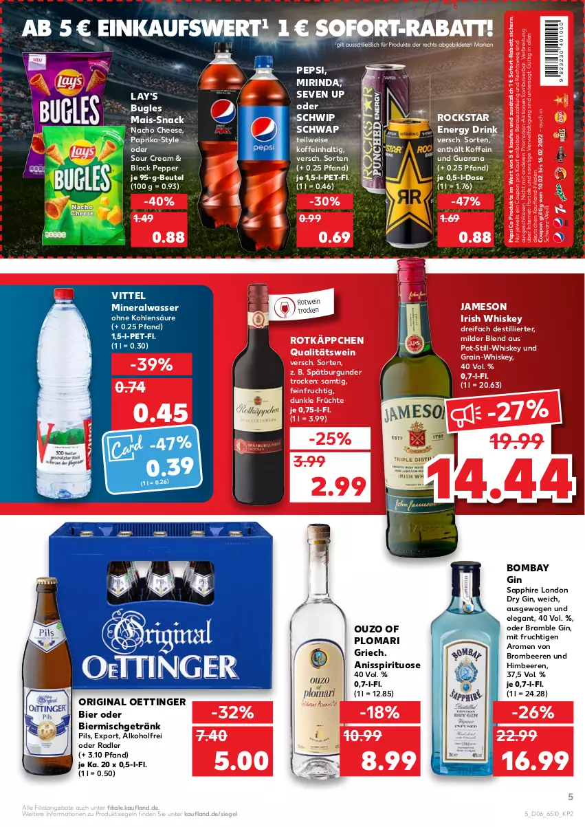 Aktueller Prospekt Kaufland - von 10.02 bis 16.02.2022 - strona 5 - produkty: alkohol, Alwa, angebot, angebote, beere, beeren, beutel, bier, Brei, brombeere, brombeeren, bugles, burgunder, coupon, drink, dry gin, eis, energy drink, frucht, früchte, getränk, gin, himbeer, himbeere, himbeeren, irish whiskey, jameson, lack, lay's, london dry, london dry gin, mais, mineralwasser, Mirinda, mit frucht, nacho, nacho cheese, oder radler, oettinger, ouzo, paprika, pepsi, pils, qualitätswein, radler, Rana, rind, Rockstar, rotkäppchen, rotwein, sapphire, Schwip Schwap, snack, sofort-rabatt, sour cream, spätburgunder, Ti, vittel, wasser, wein, whiskey