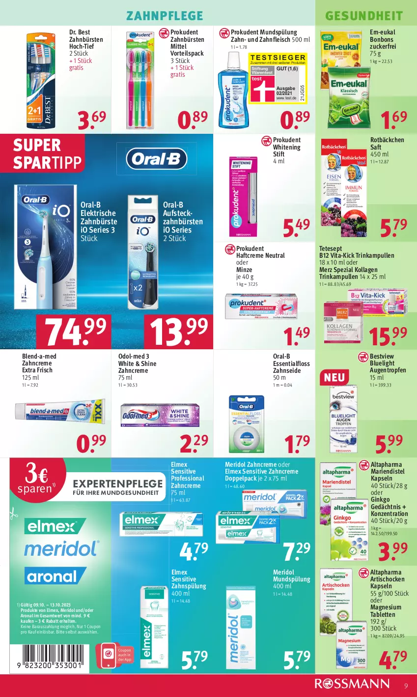 Aktueller Prospekt Rossmann - Prospekte - von 09.10 bis 13.10.2023 - strona 9 - produkty: Altapharma, Artischocken, blend-a-med, bonbons, bürste, bürsten, coupon, creme, Dr. Best, eis, elektrische zahnbürste, elmex, Essentialfloss, fleisch, Gesundheit, gin, Haftcreme, Kollagen, magnesium, meridol, Merz Spezial, minze, mundspülung, Odol, Odol-med 3, oral-b, Prokudent, saft, spartipp, Spezi, spülung, tablet, tablett, Tablette, Ti, tisch, vita, zahnbürste, zahnbürsten, zahncreme, Zahnseide, zucker