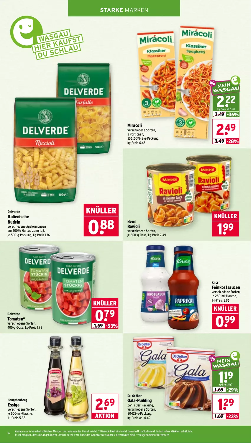 Aktueller Prospekt Wasgau - von 22.06 bis 27.06.2026 - strona 16 - produkty: angebot, auer, Dr. Oetker, eis, erde, essig, feinkost, flasche, hartweizen, hengstenberg, je 500-ml-flasche, knorr, maggi, miracoli, nudel, nudeln, pudding, ravioli, reis, sauce, saucen, Ti, tomate, tomaten