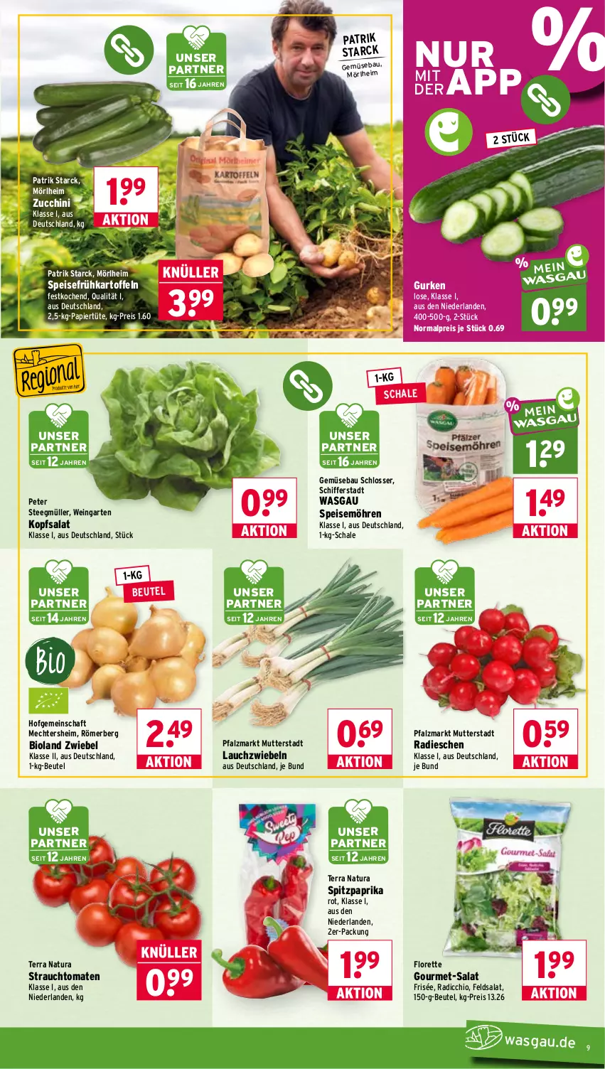 Aktueller Prospekt Wasgau - von 22.06 bis 27.06.2026 - strona 9 - produkty: Bau, beutel, bio, bioland, eis, feldsalat, florette, Frühkartoffeln, Garten, gurke, gurken, kartoffel, kartoffeln, kopfsalat, Lauchzwiebel, lauchzwiebeln, möhren, Müller, natur, natura, papier, Papiertüte, paprika, paprika rot, Radicchio, radieschen, Rauch, reis, salat, Schal, Schale, speisefrühkartoffeln, speisemöhren, Spitzpaprika, strauchtomaten, tee, tomate, tomaten, Tüte, wein, zucchini, zwiebel, zwiebeln