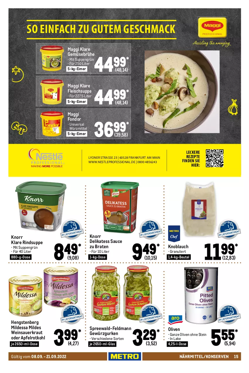 Aktueller Prospekt Metro - GastroJournal - von 08.09 bis 21.09.2022 - strona 15 - produkty: apfel, auer, beere, beeren, beutel, Blaubeer, blaubeere, braten, brombeere, brombeeren, Brühe, butter, cocktail, delikatess sauce, eimer, eis, Eisriegel, fisch, fleisch, garnelen, Gemüsebrühe, gewürz, Gewürzgurke, gewürzgurken, gurke, gurken, hengstenberg, himbeer, himbeere, himbeeren, Kette, knoblauch, knorr, Konserven, korb, Kraut, kräuter, kräuterbutter, Kroketten, küche, Küchen, LG, lyoner, mac, maggi, mars, meggle, Metro, olive, oliven, piccolinis, rezept, rezepte, riegel, rind, ring, rotkohl, sauce, Sauerkraut, Schal, Schale, schnitten, spreewald-feldmann, suppe, suppen, Ti, tiefkühlkost, Tintenfischringe, top-hit, wagner, wein, Weinsauerkraut, Wirsing, Yo