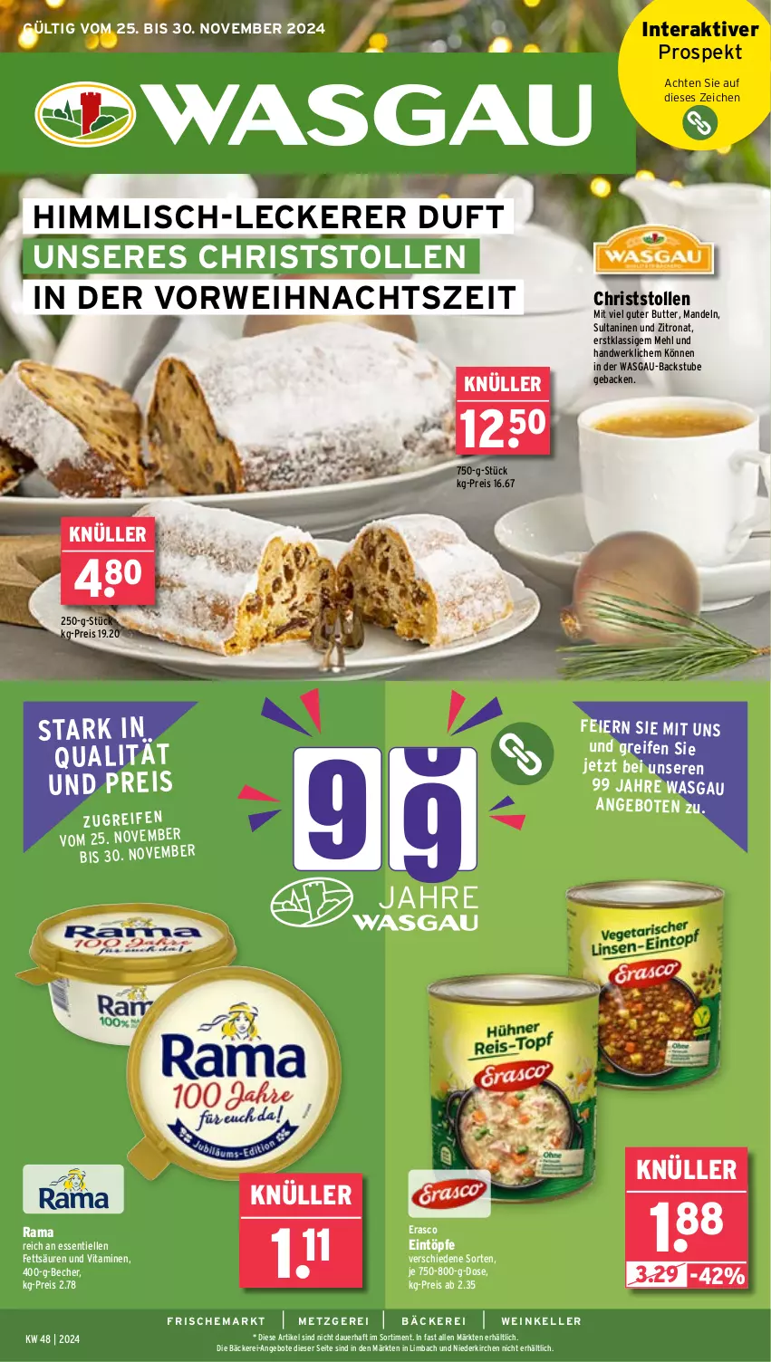 Aktueller Prospekt Wasgau - von 25.11 bis 30.11.2024 - strona 1 - produkty: angebot, angebote, auer, Becher, butter, eier, eintöpfe, eis, elle, erasco, geback, mandel, mandeln, mehl, rama, reifen, reis, rwe, Stollen, stube, Ti, vita, Vitamine, wein