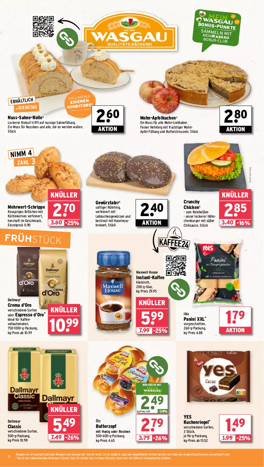 Aktueller Prospekt Wasgau - von 25.11 bis 30.11.2024 - strona 12 - produkty: angebot, apfel, Apfelkuchen, auto, brötchen, burger, butter, chili, dallmayr, eis, erde, espresso, frucht, gewürz, haselnuss, Hefe, honig, instant-kaffee, kaffee, kaffeevollautomat, kaffeevollautomaten, kuchen, Kürbis, kürbiskerne, Lebkuchen, mac, mit frucht, nuss, oder espresso, reis, riegel, rwe, saft, sahne, sauce, schnitten, Ti, tomate, tomaten, vollautomaten, wolle