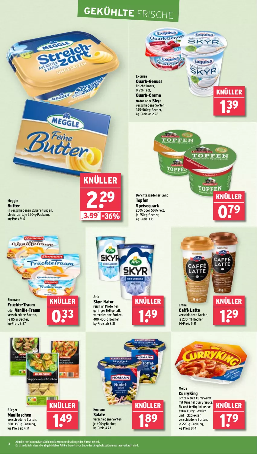 Aktueller Prospekt Wasgau - von 25.11 bis 30.11.2024 - strona 14 - produkty: angebot, arla, arla skyr, Becher, butter, caffè latte, creme, curry, currywurst, ehrmann, eis, emmi, exquisa, frucht, früchte, gewürz, gin, Holz, homann, je 250-g-packung, latte, maultaschen, meggle, meica, natur, nuss, quark, reis, ring, salat, salate, sauce, Skyr, speisequark, Streichzart, Tasche, taschen, Ti, topf, Topfen, vanille, wurst