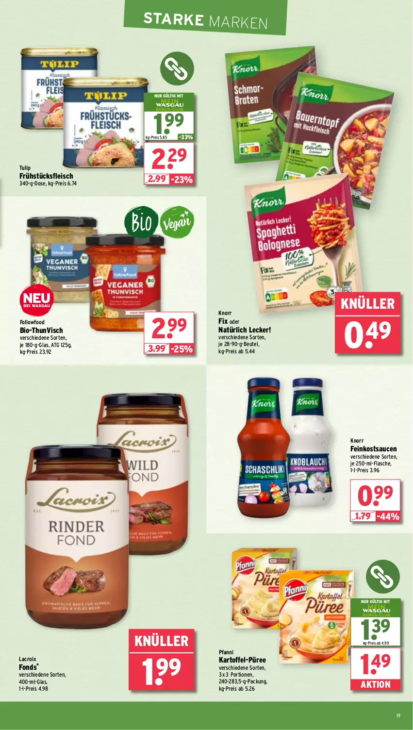 Aktueller Prospekt Wasgau - von 25.11 bis 30.11.2024 - strona 19 - produkty: beutel, bio, eis, feinkost, flasche, fleisch, frühstücksfleisch, kartoffel, knorr, knorr fix, pfanni, püree, reis, sauce, saucen, Ti, tulip