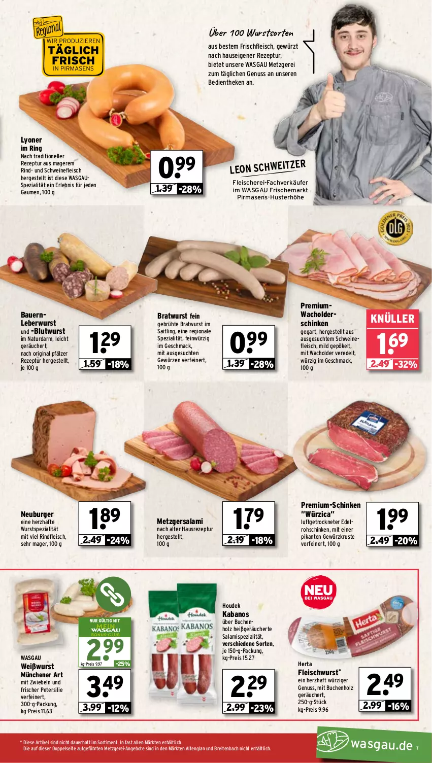 Aktueller Prospekt Wasgau - von 25.11 bis 30.11.2024 - strona 7 - produkty: angebot, angebote, auer, Bau, Bauer, bratwurst, Brei, buch, burger, eis, elle, fleisch, Fleischerei, fleischwurst, gewürz, gin, herta, Holz, houdek, kabanos, leberwurst, lyoner, mac, mit zwiebeln, natur, Neuburger, nuss, petersilie, reis, rezept, rind, rindfleisch, ring, rohschinken, salami, Schere, schinken, schwein, schweine, schweinefleisch, Spezi, Ti, wein, weine, Weißwurst, wurst, Yo, zwiebel, zwiebeln