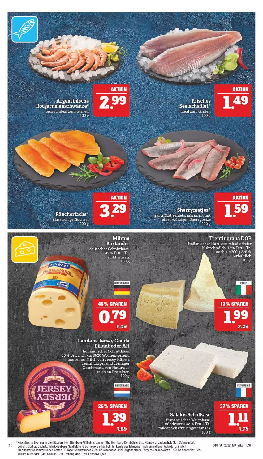 Aktueller Prospekt Marktkauf - Prospekt - von 24.07 bis 30.07.2022 - strona 10 - produkty: burlander, deutscher schnittkäse, eier, eis, filet, fisch, frischfisch, garnelen, gouda, grana, grill, hartkäse, holländischer schnittkäse, Holz, ideal zum grillen, italienischer hartkäse, Käse, lachs, lachsfilet, mac, matjes, milch, milram, natur, Rana, Räucherlachs, reis, salakis, schafkäse, schnittkäse, schwein, seelachsfilet, Ti, uhr, wein, ZTE