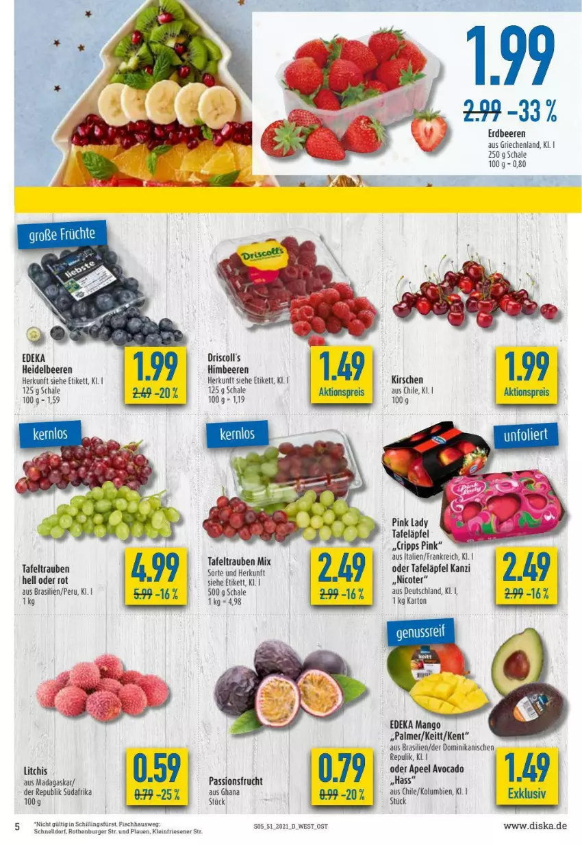 Aktueller Prospekt Diska - Prospekte - von 20.12 bis 24.12.2021 - strona 5 - produkty: aktionspreis, avocado, beere, beeren, burger, deka, eis, erdbeere, erdbeeren, fisch, frucht, heidelbeere, heidelbeeren, himbeer, himbeere, himbeeren, kirsch, kirsche, kirschen, mango, passionsfrucht, Pink Lady, reis, Schal, Schale, tafeläpfel, tafeltrauben, Ti, trauben