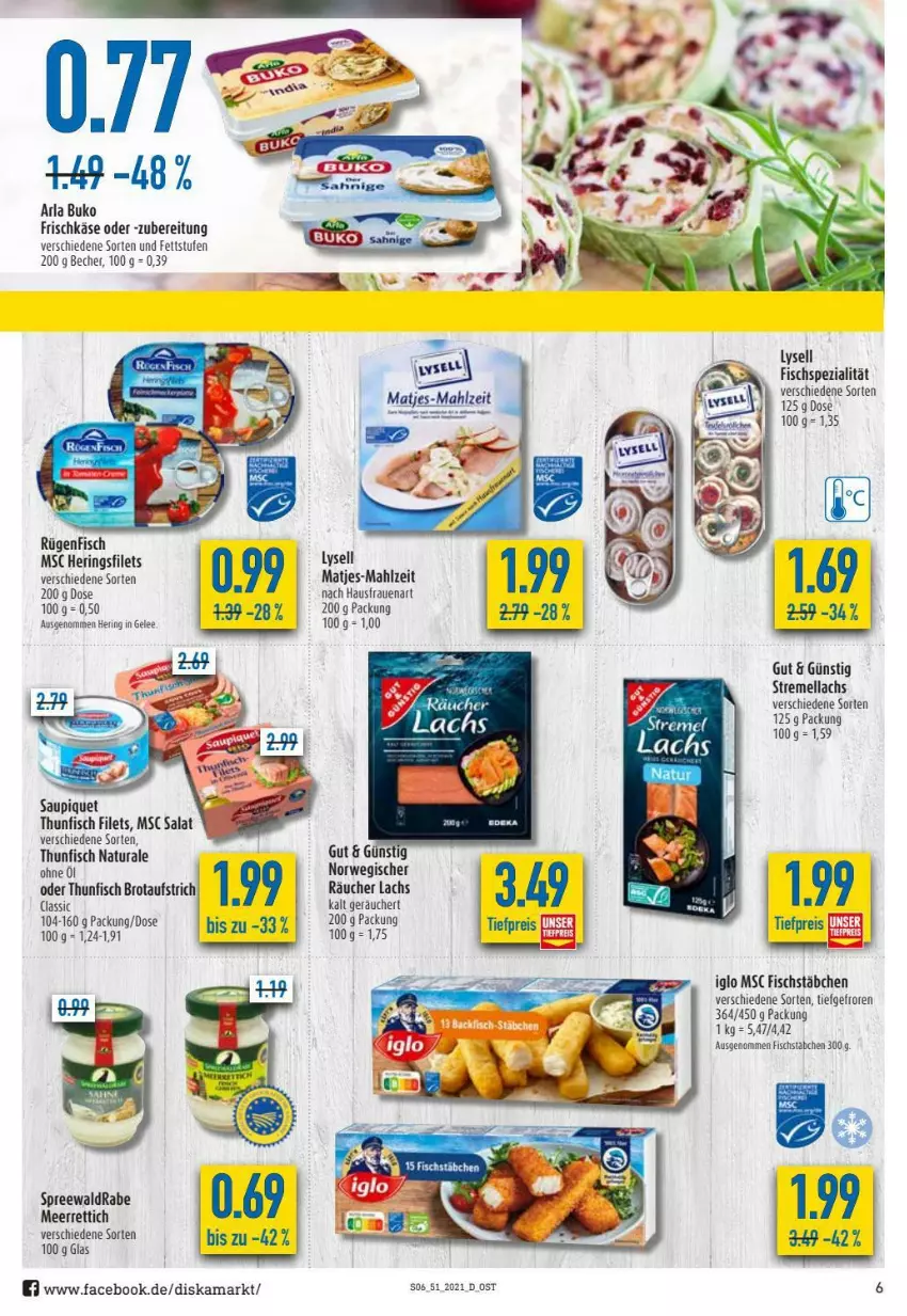 Aktueller Prospekt Diska - Prospekte - von 20.12 bis 24.12.2021 - strona 6 - produkty: arla, arla buko, Becher, Buko, eis, filet, filets, fisch, fischstäbchen, frischkäse, gelee, hering, Herings, heringsfilets, iglo, Käse, lachs, lysell, matjes, meerrettich, natur, natura, reis, Rettich, ring, rügenfisch, rwe, salat, Spezi, thunfisch, thunfisch filets, Ti, tiefpreis