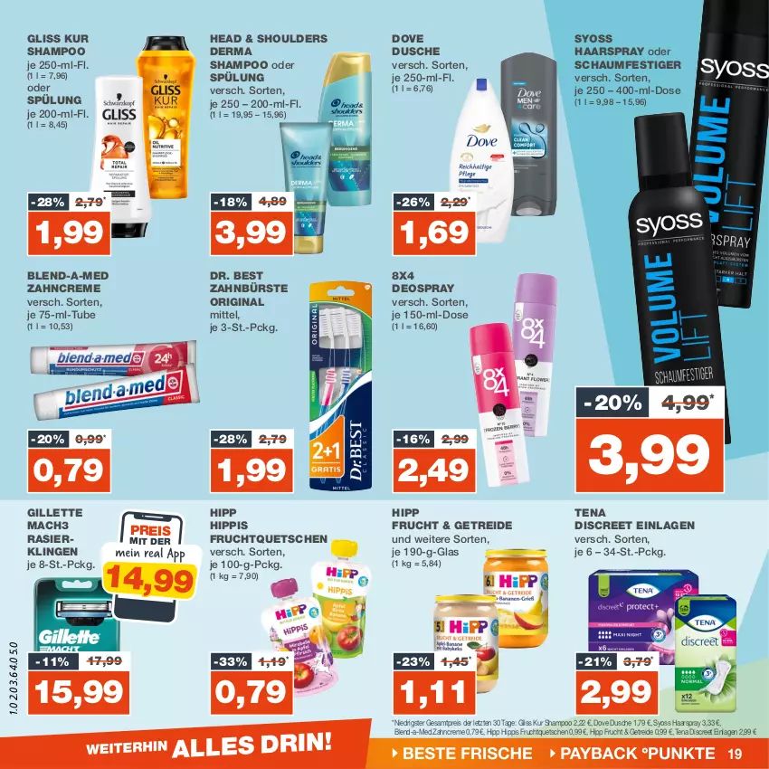 Aktueller Prospekt Real - von 15.01 bis 20.01.2024 - strona 19 - produkty: blend-a-med, bürste, creme, deo, deospray, Discreet, dove, Dr. Best, dusche, eis, frucht, gillette, gin, gliss, gliss kur, haarspray, hipp, mac, mach3, oder schaumfestiger, Rasierklinge, rasierklingen, reis, schaumfestiger, shampoo, shampoo oder spülung, spülung, syoss, Ti, Yo, zahnbürste, zahncreme, ZTE