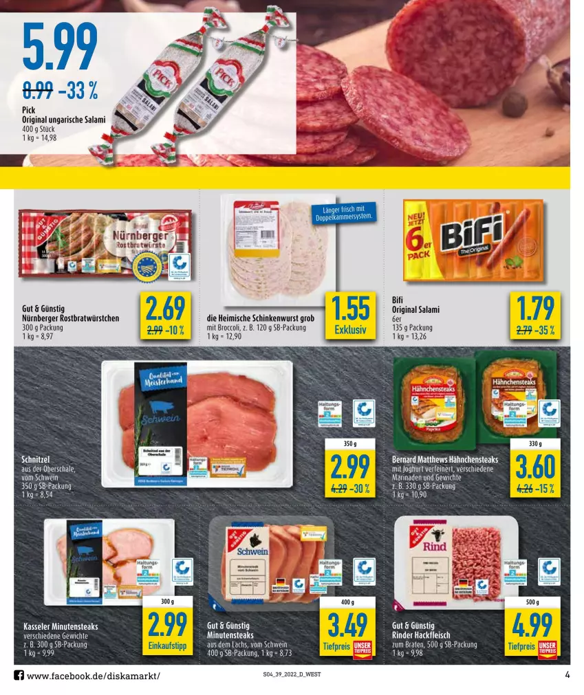 Aktueller Prospekt Diska - Prospekte - von 26.09 bis 01.10.2022 - strona 4 - produkty: Berger, bifi, braten, broccoli, eis, fleisch, gin, hackfleisch, Hähnchensteak, hähnchensteaks, kasseler, lachs, minutensteaks, nürnberger, reis, rind, rinder, salami, Schal, Schale, schinken, schinkenwurst, schnitzel, schwein, steak, steaks, Ti, tiefpreis, Ungarische Salami, wein, wurst, würstchen