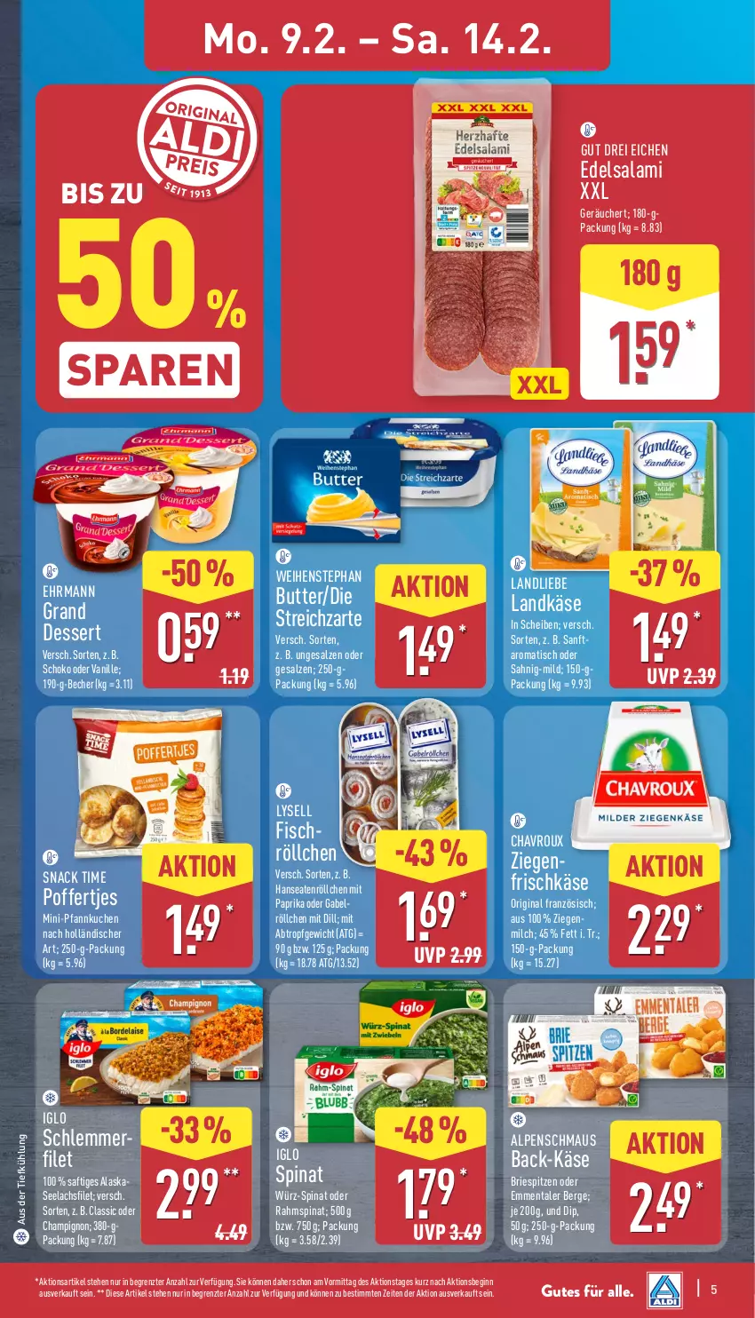 Aktueller Prospekt Aldi Nord - Von Montag - von 09.02 bis 14.02.2026 - strona 8 - produkty: aus der tiefkühlung, Becher, brie, butter, champignon, chavroux, dessert, dip, Edelsalami, ehrmann, Ehrmann Grand Dessert, emmentaler, filet, fisch, frischkäse, gabel, gin, iglo, Käse, kuchen, lachs, landkäse, landliebe, lysell, Maus, milch, mit paprika, ndk, paprika, Pfannkuchen, Poffertjes, saft, salami, salz, schlemmerfilet, schoko, snack, snack time, spinat, Streichzart, Ti, tisch, vanille, weihenstephan, ZTE