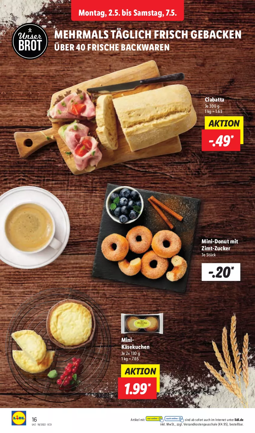 Aktueller Prospekt Lidl - Aktionsprospekt - von 02.05 bis 07.05.2022 - strona 16 - produkty: backwaren, brot, ciabatta, Donut, eis, frische backwaren, geback, Käse, käsekuchen, kuchen, ndk, reis, Schal, Schale, Ti, zucker