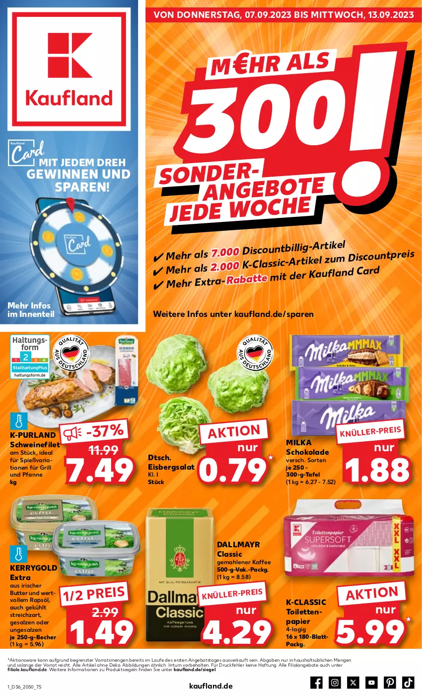 Aktueller Prospekt Kaufland - Prospekt - von 07.09 bis 13.09.2023 - strona 1 - produkty: angebot, angebote, Becher, butter, dallmayr, eis, eisbergsalat, ente, filet, für grill und pfanne, grill, grill und pfanne, kaffee, kerrygold, kerrygold extra, milka, milka schokolade, papier, pfanne, purland, rapsöl, reis, Ria, salat, salz, schoko, schokolade, schwein, schweine, schweinefilet, Streichzart, Ti, toilettenpapier, und pfanne, wein, weine, ZTE