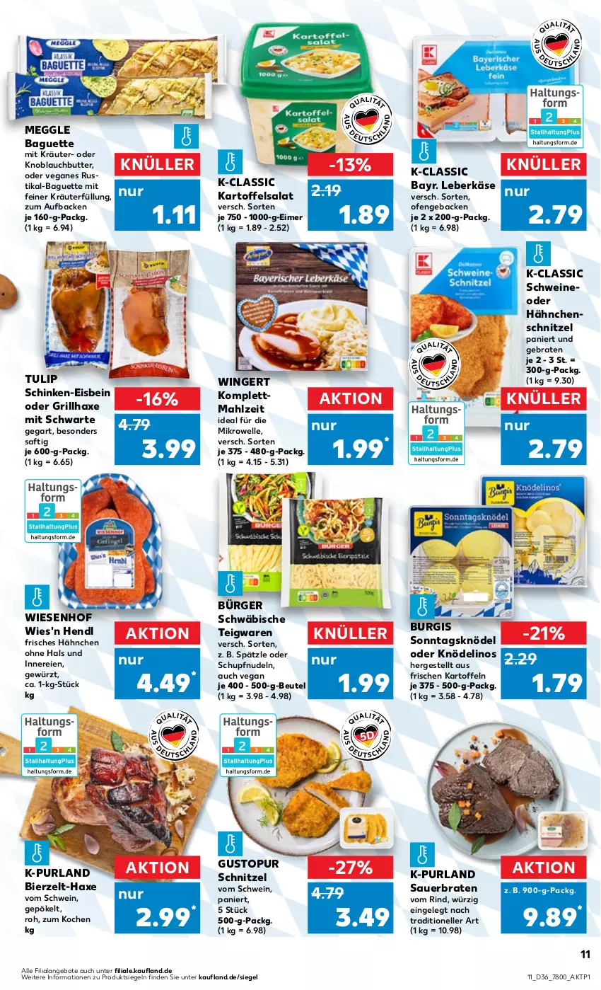 Aktueller Prospekt Kaufland - Prospekt - von 07.09 bis 13.09.2023 - strona 11 - produkty: angebot, angebote, auer, axe, baguette, beutel, bier, braten, butter, eimer, eis, elle, geback, gewürz, grill, grillhaxe, Hähnchenschnitzel, Haxe, Hendl, kartoffel, kartoffeln, kartoffelsalat, Käse, knoblauch, Knoblauchbutter, Knödel, kräuter, leberkäs, leberkäse, meggle, mikrowelle, nudel, nudeln, Ofen, purland, rind, saft, salat, schinken, schnitzel, schwein, schweine, teigwaren, Ti, tulip, wein, weine, wiesenhof, Zelt