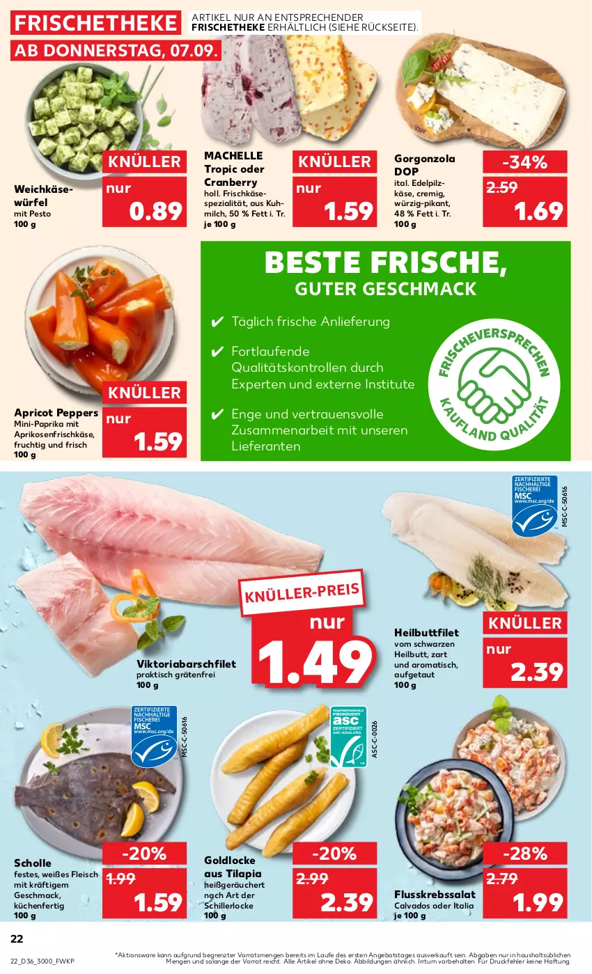 Aktueller Prospekt Kaufland - Prospekt - von 07.09 bis 13.09.2023 - strona 22 - produkty: angebot, aprikose, aprikosen, cranberry, eis, elle, filet, fleisch, Flusskrebssalat, frischkäse, frucht, gorgonzola, Heilbuttfilet, Käse, Krebs, küche, Küchen, Laufen, mac, milch, paprika, pesto, Ria, salat, scholl, senf, Spezi, Ti, Tilapia, tisch, weichkäse, würfel, ZTE