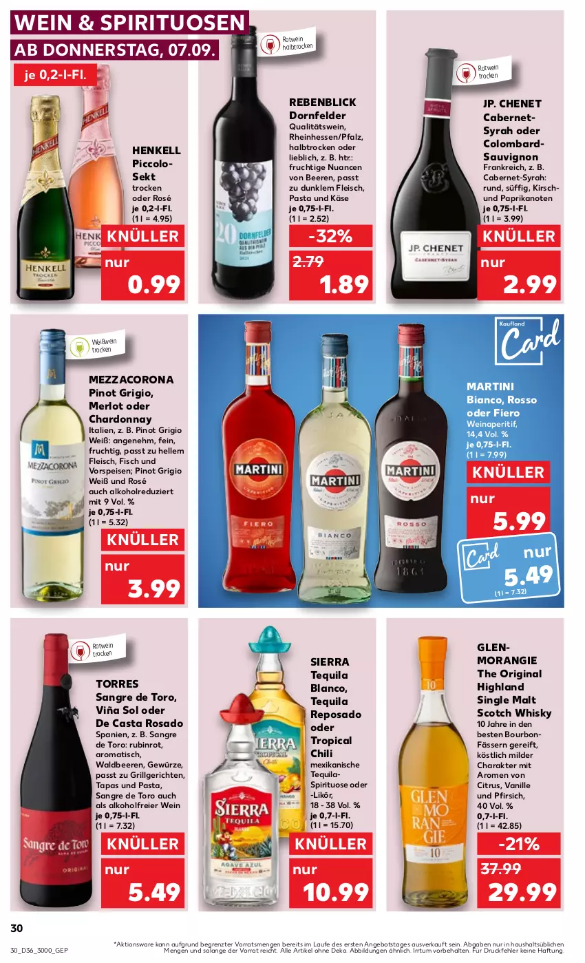 Aktueller Prospekt Kaufland - Prospekt - von 07.09 bis 13.09.2023 - strona 30 - produkty: alkohol, angebot, aperitif, beere, beeren, bourbon, cabernet, chardonnay, chili, citrus, corona, dornfelder, eier, eis, elle, fisch, fleisch, frucht, gewürz, gin, grill, henkel, henkell, Käse, kirsch, LG, likör, martini, merl, merlot, mezzacorona, Nuance, paprika, pasta, pfirsich, Pinot, pinot grigio, qualitätswein, rotwein, Rubin, sauvignon, scotch, scotch whisky, sekt, Sierra, sierra tequila, single malt, spirituosen, Tapas, tequila, Ti, tisch, vanille, vorspeise, wein, Weißwein, whisky, ZTE