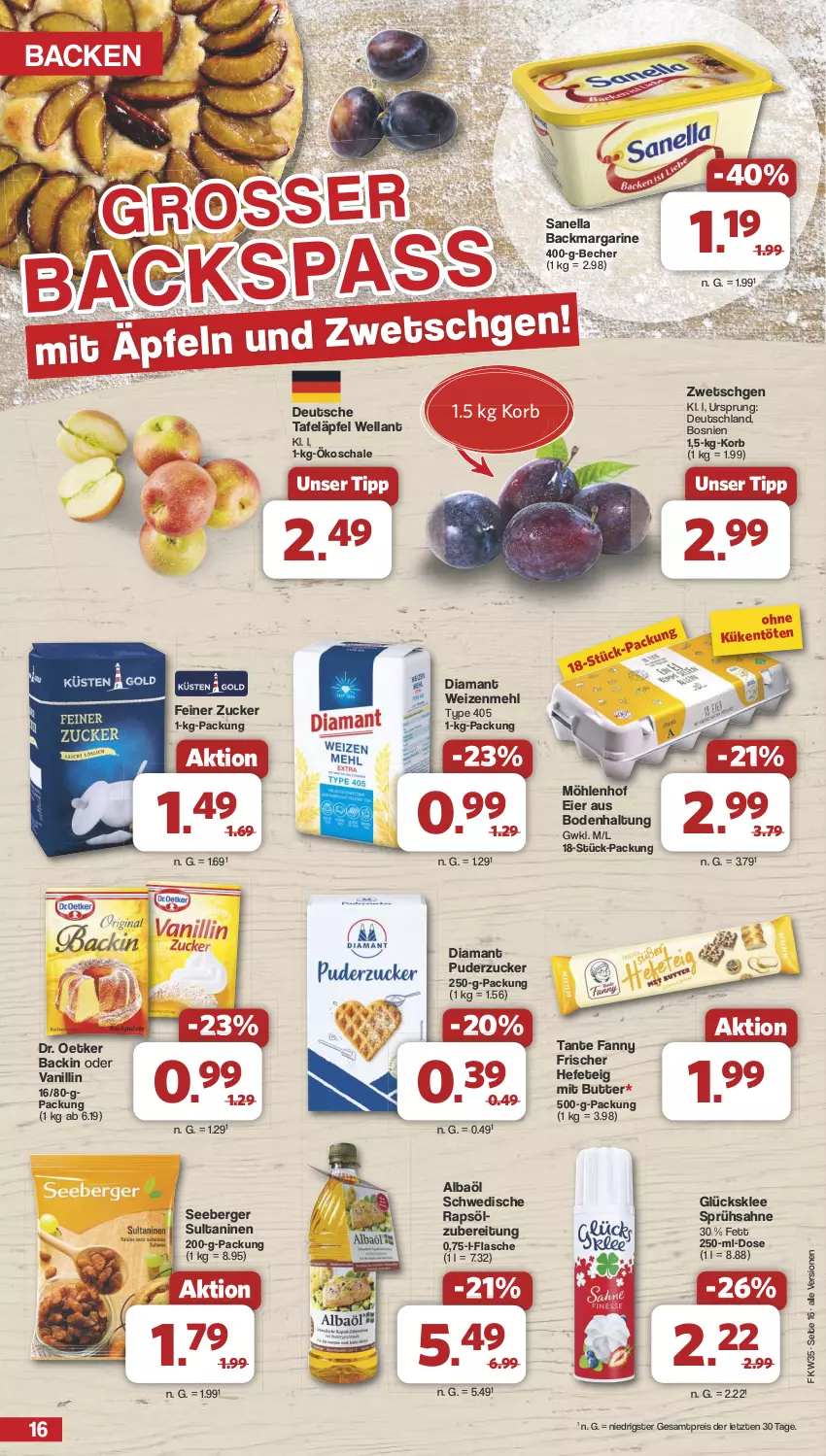 Aktueller Prospekt Famila - Prospekte - von 26.08 bis 31.08.2024 - strona 16 - produkty: Becher, Berger, butter, Dr. Oetker, eier, eis, flasche, glücksklee, Hefe, korb, margarine, mehl, rapsöl, reis, sahne, Schal, Schale, seeberger, tafeläpfel, tante fanny, Ti, type 405, weizenmehl, Wella, ZTE, zucker