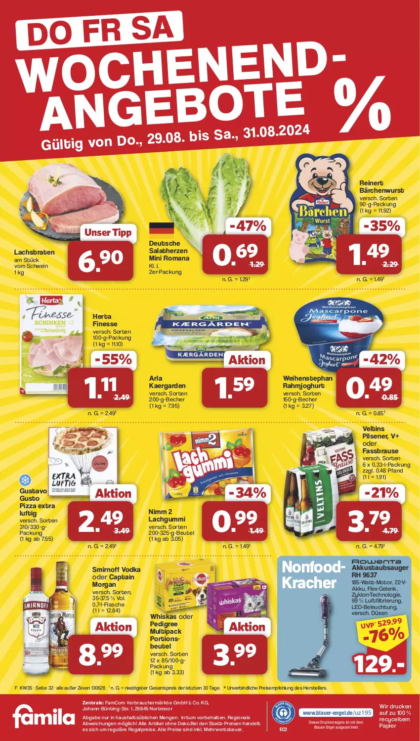 Aktueller Prospekt Famila - Prospekte - von 26.08 bis 31.08.2024 - strona 32 - produkty: akku, arla, auer, Becher, beleuchtung, beutel, braten, brause, Cap, captain morgan, drucker, eis, elle, Engel, fassbrause, finesse, flasche, herta, herta finesse, joghur, joghurt, kerze, kracher, lachgummi, lachs, Lachsbraten, led-beleuchtung, Nimm 2, papier, pedigree, pils, pilsener, pizza, rahmjoghurt, Rauch, regal, reinert, reis, rwe, salat, salatherzen, schwein, smirnoff, staubsauger, teller, Ti, veltins, veltins pilsener, vodka, weihenstephan, wein, whiskas, wurst, ZTE