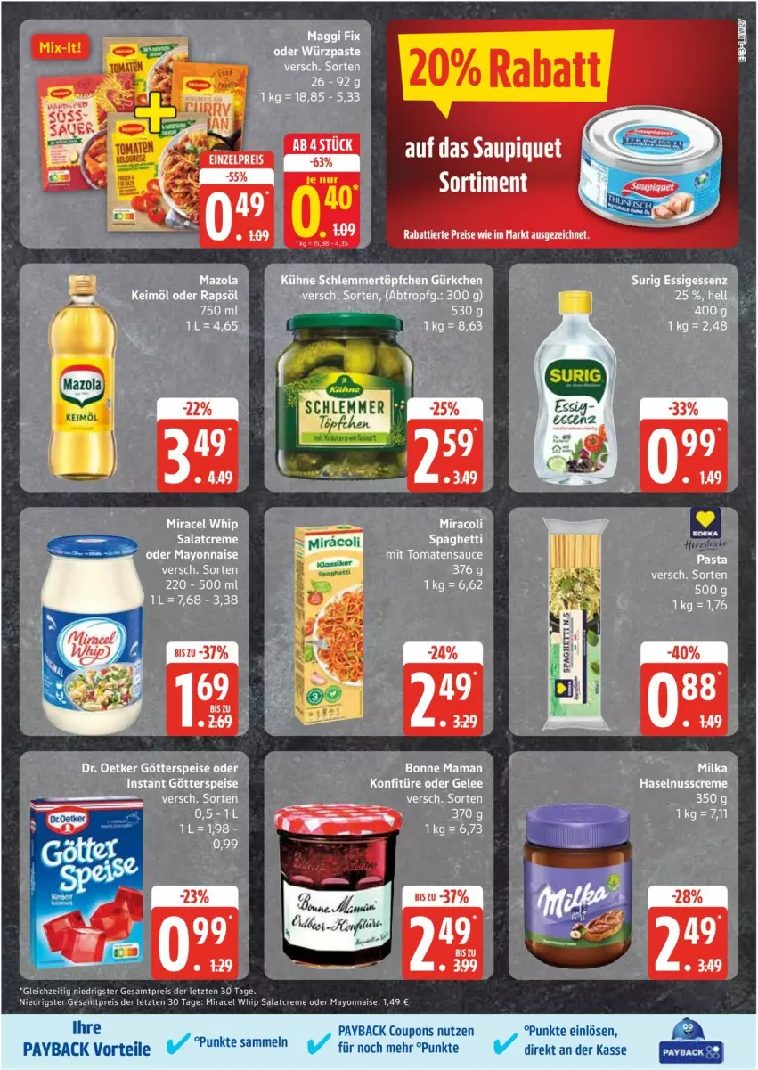Aktueller Prospekt Edeka - Prospekte - von 30.06 bis 05.07.2025 - strona 13 - produkty: bonne maman, coupon, coupons, creme, Dr. Oetker, eis, essig, gelee, götterspeise, haselnuss, Haselnusscreme, keimöl, konfitüre, maggi, maggi fix, mam, mayonnaise, mazola, miracel, miracel whip, nuss, pasta, payback, rapsöl, reis, resa, salat, salatcreme, sauce, spaghetti, tee, tesa, Ti, tomate, tomaten, tomatensauce, Yo, ZTE
