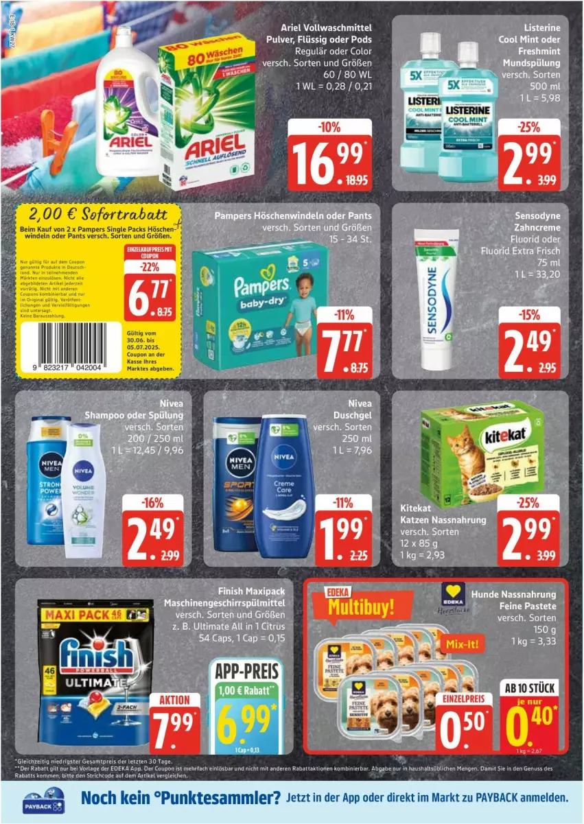 Aktueller Prospekt Edeka - Prospekte - von 30.06 bis 05.07.2025 - strona 18 - produkty: ariel, coupon, deka, eis, listerine, Nassnahrung, nuss, pampers, Pants, payback, Pods, reis, sensodyne, sofortrabatt, tee, tesa, Ti, vollwaschmittel, waschmittel, windeln, windeln oder pants, ZTE