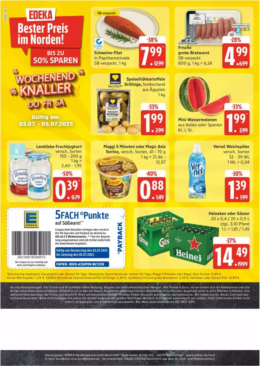 Aktueller Prospekt Edeka - Prospekte - von 30.06 bis 05.07.2025 - strona 20 - produkty: abholpreise, alle artikel ohne dekoration, angebot, angebote, bio, blume, blumen, bratwurst, coupon, deka, dekoration, eis, Elan, filet, fleisch, frucht, fruchtjoghurt, Frühkartoffeln, gösser, grobe bratwurst, gutfleisch, heineken, joghur, joghurt, kartoffel, kartoffeln, landliebe, maggi, marinade, melone, melonen, mini wassermelonen, ndk, papier, paprika, payback, pils, reis, schwein, schweine, schweine-filet, speisefrühkartoffeln, telefon, terrine, Ti, trolli, vernel, wasser, wassermelone, wassermelonen, weichspüler, wein, weine, wurst, ZTE