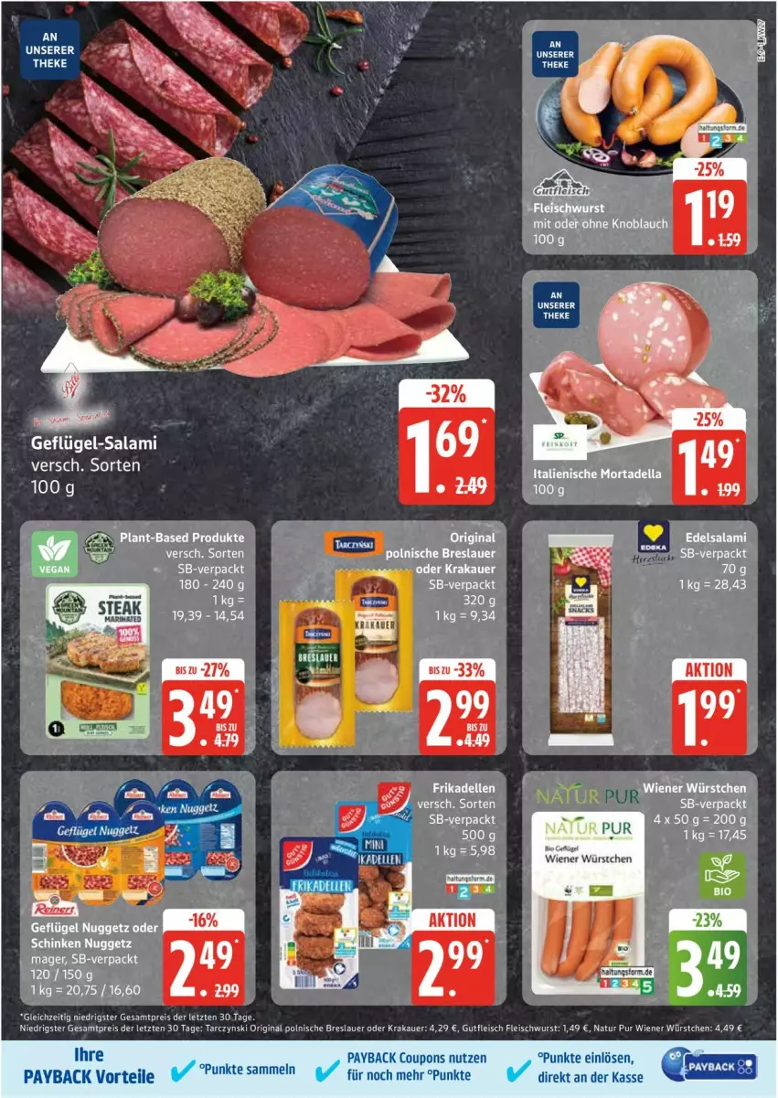 Aktueller Prospekt Edeka - Prospekte - von 30.06 bis 05.07.2025 - strona 9 - produkty: auer, coupon, coupons, dell, Edelsalami, eier, eis, elle, fleisch, fleischwurst, frikadellen, Geflügel, gin, gutfleisch, krakauer, mortadella, natur, payback, reis, salami, schinken, Ti, wiener, wiener würstchen, wurst, würstchen, ZTE