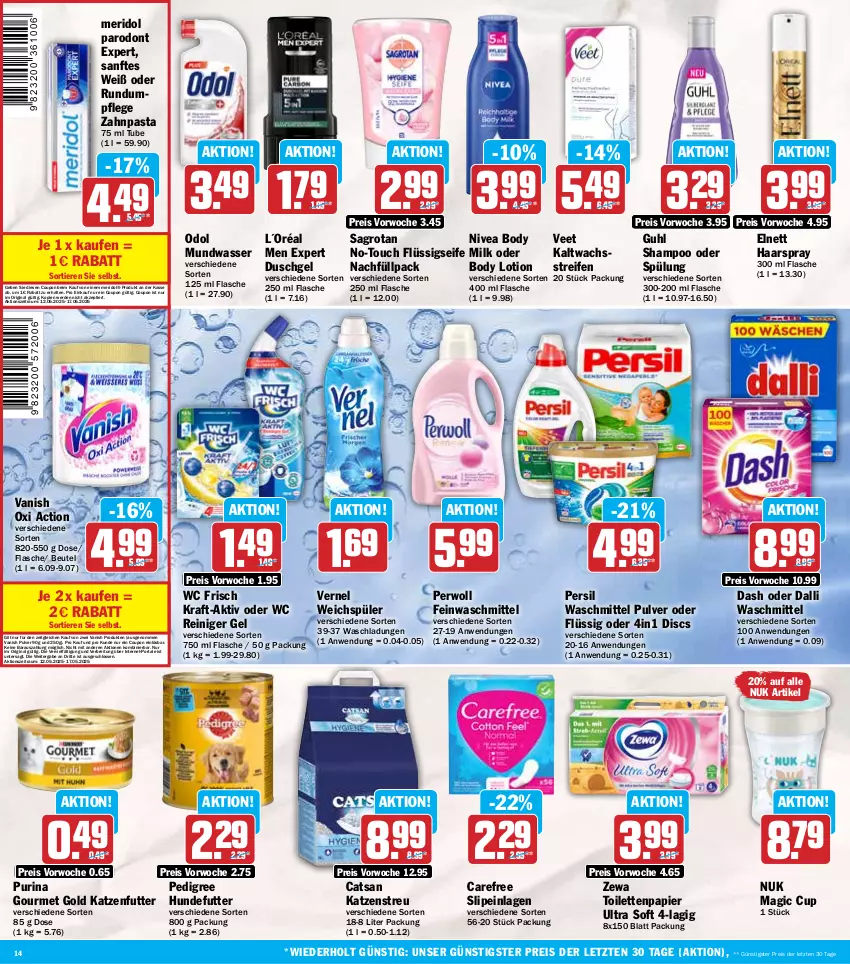 Aktueller Prospekt Hit - Wochenprospekt - von 12.05 bis 17.05.2025 - strona 14 - produkty: beutel, body, body lotion, Brei, carefree, catsan, coupon, dalli, duschgel, eis, elnett, erde, feinwaschmittel, flasche, flüssigseife, gin, gourmet gold, Guhl, haarspray, kaltwachsstreifen, katzenfutter, Katzenstreu, kraft, L´Oréal, Lotion, meridol, mundwasser, nivea, nuk, Odol, oxi action, papier, pasta, pedigree, persil, persil waschmittel, perwoll, purina, reifen, reiniger, reiniger gel, reis, sagrotan, Seife, shampoo, shampoo oder spülung, slip, slipeinlagen, spülung, Ti, Tiere, toilettenpapier, vanish, vanish oxi action, veet, vernel, waschmittel, wasser, wc frisch, weichspüler, zahnpasta, zewa, ZTE