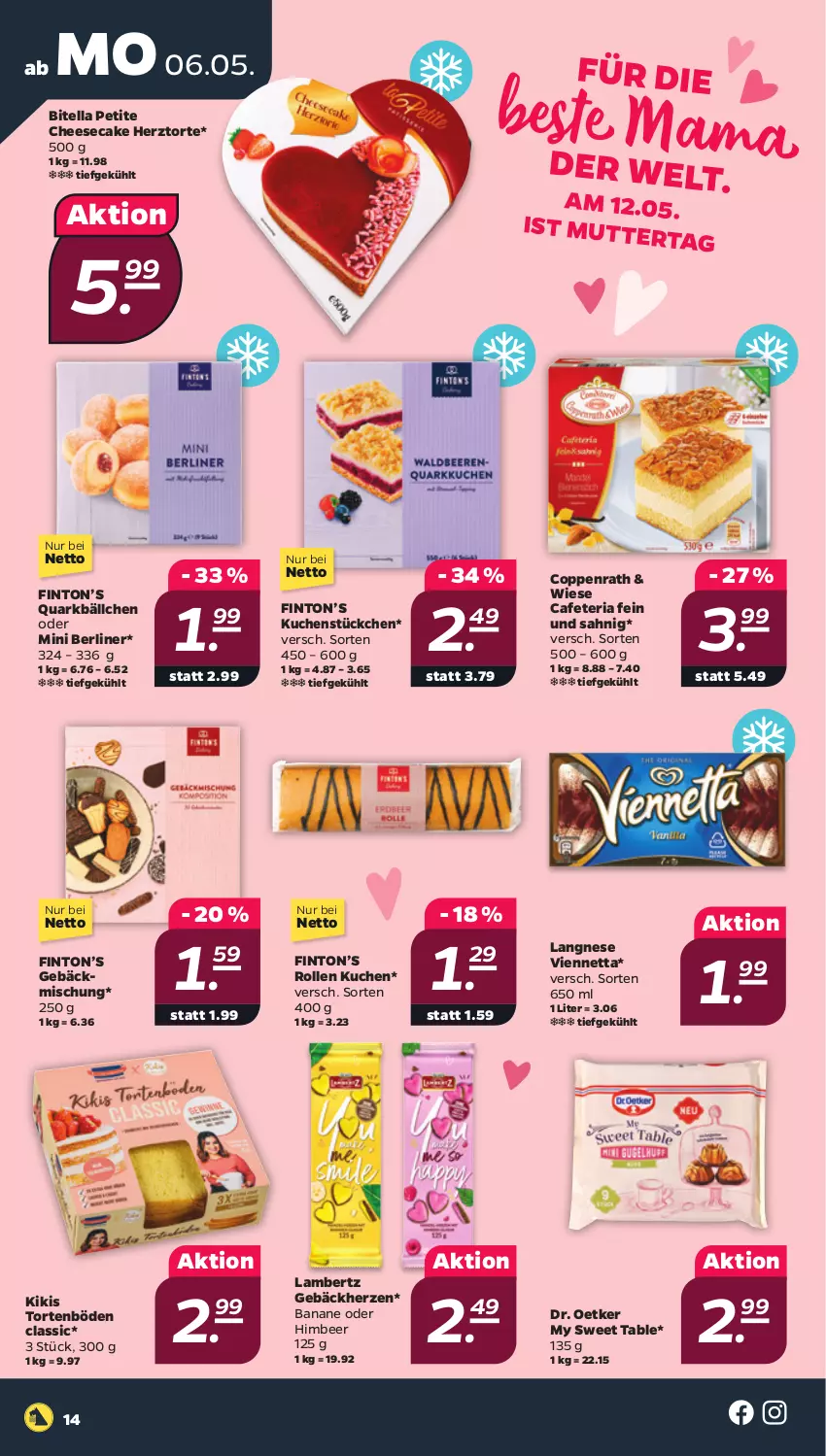 Aktueller Prospekt Netto - Woche 19 - von 06.05 bis 11.05.2024 - strona 14 - produkty: Amber, banane, berliner, cheesecake, coppenrath, Dr. Oetker, gebäckmischung, himbeer, kuchen, lambertz, langnese, mam, my sweet table, quark, Ria, Ti, torte, viennetta