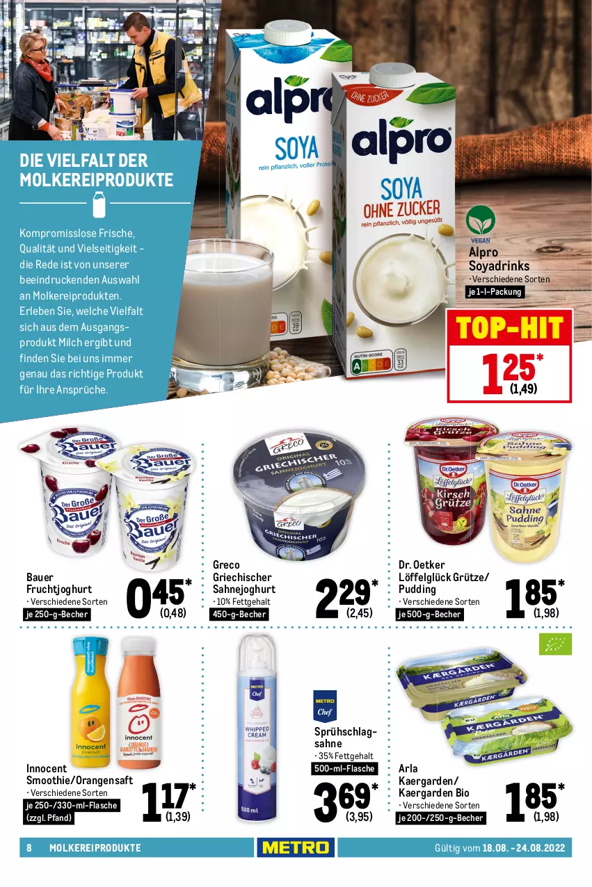 Aktueller Prospekt Metro - Food - von 18.08 bis 24.08.2022 - strona 8 - produkty: alpro, arla, auer, Bau, Bauer, Becher, beere, beeren, beutel, bio, brot, coppenrath, Dr. Oetker, drink, drinks, erbsen, Fladenbrot, flammkuchen, flasche, frucht, fruchtjoghurt, grütze, Innocent, joghur, joghurt, kuchen, lamm, langnese, LG, Löffel, magnum, milch, molkereiprodukte, Ofen, orange, orangen, orangensaft, pizza, pudding, ring, saft, sahne, Sahnejoghurt, schlagsahne, smoothie, soya, steinofen, Ti, tiefkühlkost, top-hit, wagner, zwiebel