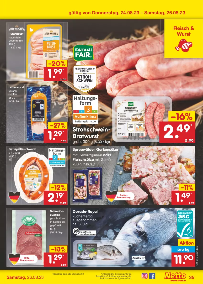 Aktueller Prospekt Netto Marken-Discount - Filial-Angebote - von 21.08 bis 26.08.2023 - strona 37 - produkty: angebot, aqua, bestpreis, bratwurst, Dorade, eis, fleisch, fleischwurst, Geflügel, gewürz, Gewürzgurke, gewürzgurken, gurke, gurken, küche, Küchen, leberwurst, mit gemüse, pute, putenbrust, reis, schnitten, schwein, schweine, Schweinezunge, spreewälder, Ti, wein, weine, wurst, ZTE