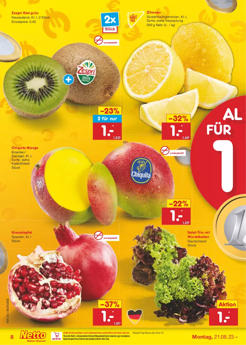 Aktueller Prospekt Netto Marken-Discount - Filial-Angebote - von 21.08 bis 26.08.2023 - strona 8 - produkty: apfel, asti, ball, bestpreis, chiquita, eis, Elan, grana, granatapfel, kiwi, mango, ndk, Rana, reis, salat, Ti, zespri, zitrone, zitronen