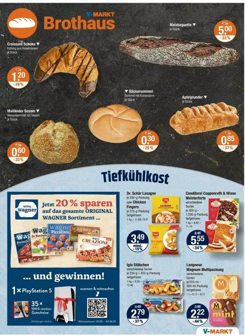 Aktueller Prospekt Vmarkt - Prospekte - von 30.05 bis 04.06.2025 - strona 5 - produkty: baguette, coppenrath, Croissant, eis, gin, gutschein, gutscheine, iglo, langnese, lasagne, mac, magnum, malz, Meister, original wagner, schoko, Semmel, sesam, Ti, torte, wagner, Weizensemmel