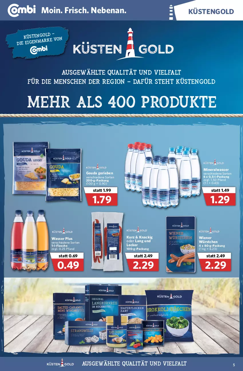 Aktueller Prospekt Combi - Prospekte - von 27.12 bis 31.12.2021 - strona 5 - produkty: Alwa, flasche, getränk, getränke, gouda, küstengold, mineralwasser, wasser, wiener, wiener würstchen, würstchen