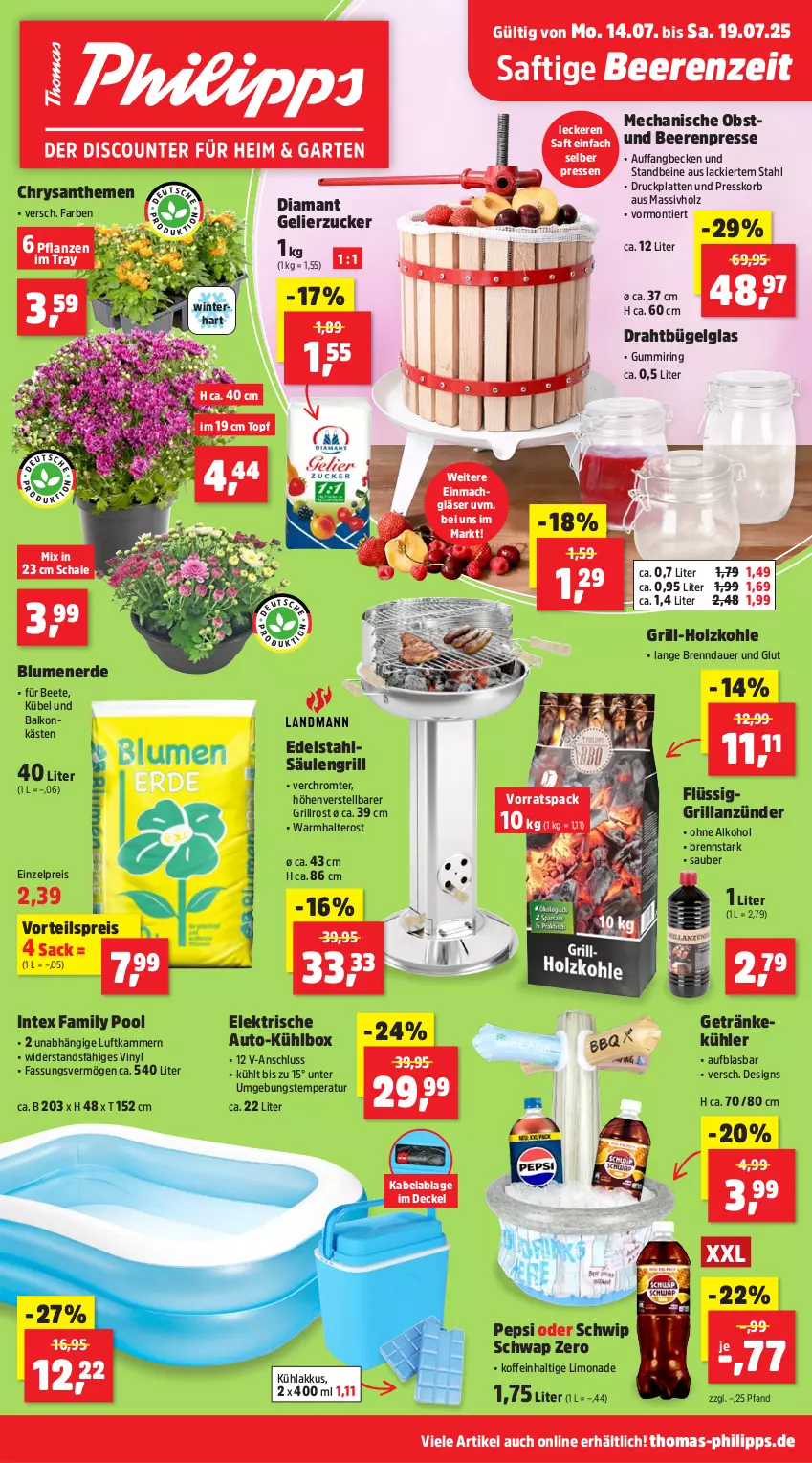Aktueller Prospekt Thomas Philipps - von 14.07 bis 19.07.2025 - strona 1 - produkty: akku, alkohol, anzünder, auer, auto, beere, beeren, blume, blumen, blumenerde, bügel, chrysanthemen, decke, Deckel, Draht, edelstahl, eis, erde, family pool, gelierzucker, getränk, getränke, Gläser, grill, grill-holzkohle, grillanzünder, grillrost, Holz, holzkohle, korb, kühlakku, kühlakkus, kühlbox, lack, latte, LG, limo, limonade, mac, massivholz, obst, ohne alkohol, pepsi, pflanze, pflanzen, pool, reis, ring, sac, saft, Säulengrill, Schal, Schale, Schwip Schwap, Ti, topf, vorteilspreis, zucker
