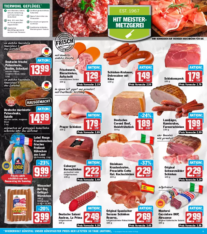 Aktueller Prospekt Hit - Wochenprospekt - von 22.09 bis 27.09.2025 - strona 5 - produkty: ACC, auer, aufschnitt, Bau, Bauer, beef, bier, bierschinken, bio, braten, burger, corned beef, debrecziner, eis, elle, ente, farmerschinken, Geflügel, gin, heidefrühstück, Holz, hot dog, Kamin, Käse, kernschinken, kochschinken, krakauer, krustenbraten, landjäger, Meister, monitor, montorsi, natur, prosciutto, prosciutto cotto, pute, putensteaks, reis, rezept, Ria, ring, rohschinken, rouge, saft, salami, schinken, schinkenspeck, schnitzel, schwarzwälder schinken, serrano, serrano schinken, Speck, steak, steaks, steinhaus, Ti, Tiere, wiesenhof, wurst, würstchen, ZTE