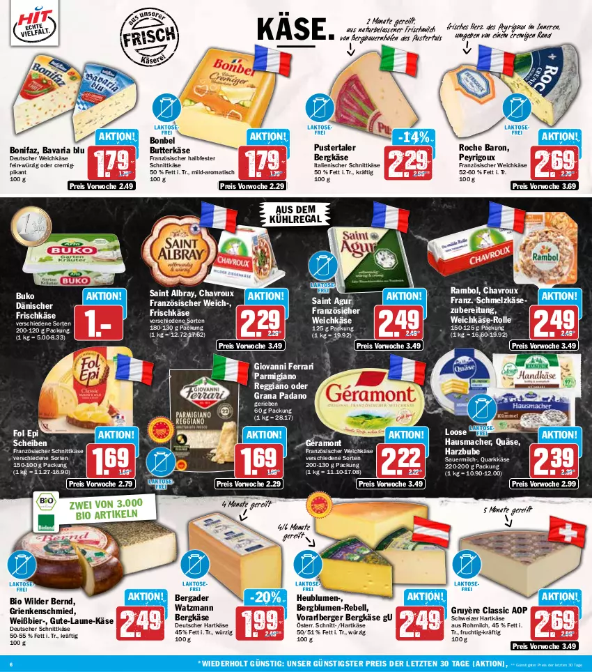 Aktueller Prospekt Hit - Wochenprospekt - von 22.09 bis 27.09.2025 - strona 6 - produkty: albray, auer, aus dem kühlregal, Bau, Bauer, bavaria blu, bergader, Berger, Bergkäse, bier, bio, blume, blumen, bonbel, Buko, butter, butterkäse, chavroux, deutscher schnittkäse, deutscher weichkäse, eis, fol epi, französischer weichkäse, frischkäse, frucht, géramont, grana, grana padano, Grienkenschmied, halbfester schnittkäse, hartkäse, Hausmacher, Heu, Käse, kühlregal, Loose, mac, milch, natur, padano, parmigiano, parmigiano reggiano, quark, quäse, Rana, rebell, regal, reggiano, reis, Ria, Saint Agur, saint albray, Schmelzkäse, schmelzkäsezubereitung, schnittkäse, schweizer hartkäse, Ti, tisch, weichkäse, Wild, Wilder Bernd, ZTE