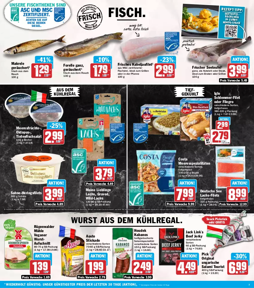 Aktueller Prospekt Hit - Wochenprospekt - von 22.09 bis 27.09.2025 - strona 7 - produkty: aoste stickado, aqua, aufschnitt, aus dem kühlregal, Becher, beef, beutel, braten, curry, eis, elle, filegro, filet, filets, fisch, fische, Fischer, fischtheke, fleisch, forelle, frischfisch, früchte, gin, grill, hering, Herings, heringsfilets, houdek, ideal zum braten, ideal zum grillen, iglo, kabanos, kabeljaufilet, kokos, kotelett, kühlregal, lachs, Makrele, meeresfrüchte, pfanne, Rauch, regal, reis, rel, ring, rügenwalder, rügenwalder mühle, sahne, salami, salat, sauce, Schal, Schale, Schere, schlemmer-filet, snack, Spezi, steak, stickado, Ti, tisch, Ungarische Salami, Wild, wurst, ZTE
