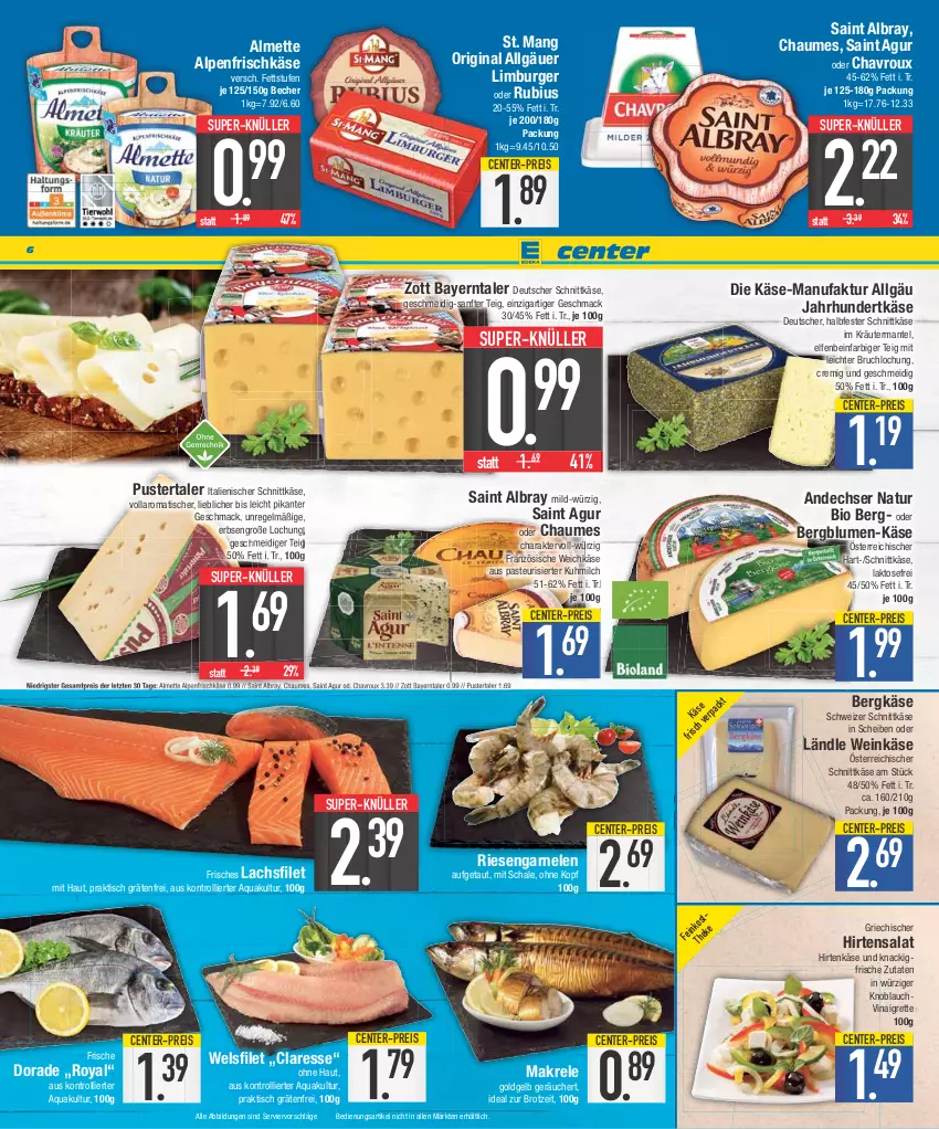 Aktueller Prospekt E Center - Angebote der Woche - von 25.09 bis 30.09.2023 - strona 6 - produkty: albray, almette, alpenfrischkäse, andechser natur, aqua, Becher, Bergkäse, bio, blume, blumen, brot, burger, chaumes, chavroux, deutscher schnittkäse, Dorade, eis, ente, erbsen, Faktu, filet, frischkäse, garnelen, gin, halbfester schnittkäse, hirtenkäse, Käse, knoblauch, kräuter, lachs, lachsfilet, LG, Limburger, mac, Makrele, Mantel, Mett, milch, natur, österreichischer schnittkäse, reis, rel, riesengarnelen, Rubius, Saint Agur, saint albray, salat, Schal, Schale, schnittkäse, schweizer schnittkäse, St. Mang, super-knüller, Ti, tisch, trolli, weichkäse, wein, Weinkäse, Wels, zott, ZTE