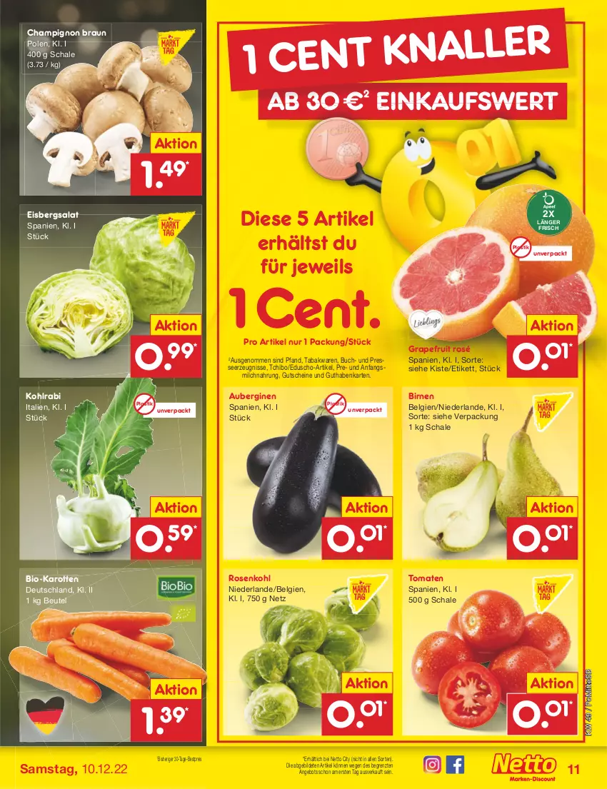 Aktueller Prospekt Netto Marken-Discount - Filial-Angebote - von 05.12 bis 10.12.2022 - strona 13 - produkty: angebot, asti, aubergine, auberginen, bestpreis, beutel, bio, bio-karotten, Birnen, braun, buch, champignon, eduscho, eis, eisbergsalat, gin, grapefruit, guthabenkarte, gutschein, gutscheine, karotten, kohlrabi, LG, milch, reis, rosen, Rosenkohl, salat, Schal, Schale, Tchibo, Ti, tomate, tomaten, ZTE