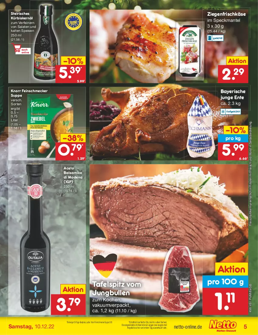 Aktueller Prospekt Netto Marken-Discount - Filial-Angebote - von 05.12 bis 10.12.2022 - strona 7 - produkty: aceto, aceto balsamico, angebot, balsam, balsamico, bestpreis, eis, ente, feinschmecker, fleisch, frischkäse, jungbullen, Käse, knorr, Kürbis, Kürbiskernöl, Mantel, Mode, reis, salat, salate, Speck, suppe, tafelspitz, Ti, wurst, wurst in selbstbedienung, ziegenfrischkäse, ZTE