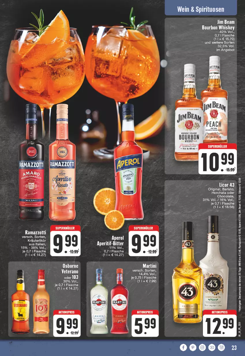 Aktueller Prospekt E Center - Angebote der Woche - von 28.08 bis 02.09.2023 - strona 23 - produkty: aktionspreis, angebot, aperol, bourbon, bourbon whiskey, cola, eis, flasche, gin, jim beam, kräuter, kräuterlikör, likör, martini, mm extra, rama, ramazzott, ramazzotti, reis, Ti, veterano, whiskey, zott, ZTE